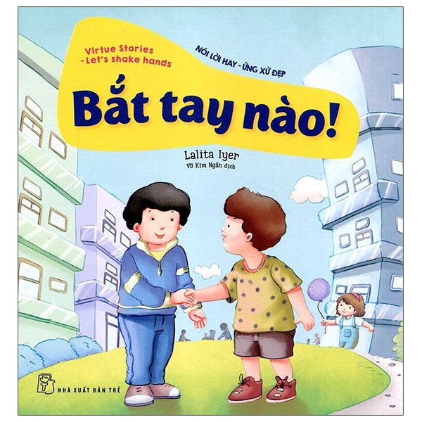 nói lời hay ứng xử đẹp - bắt tay nào