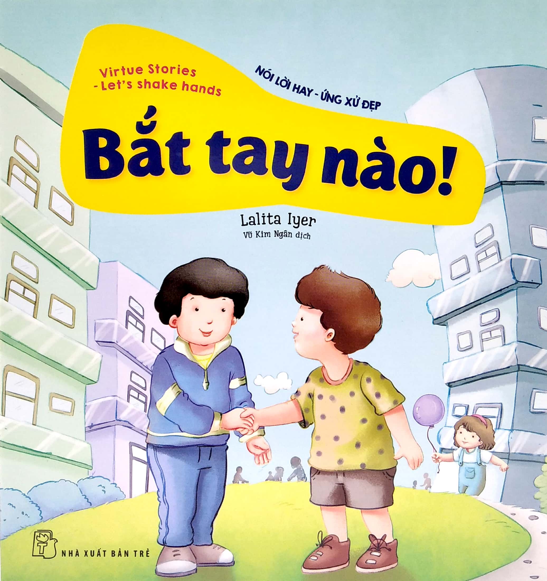 nói lời hay ứng xử đẹp - bắt tay nào