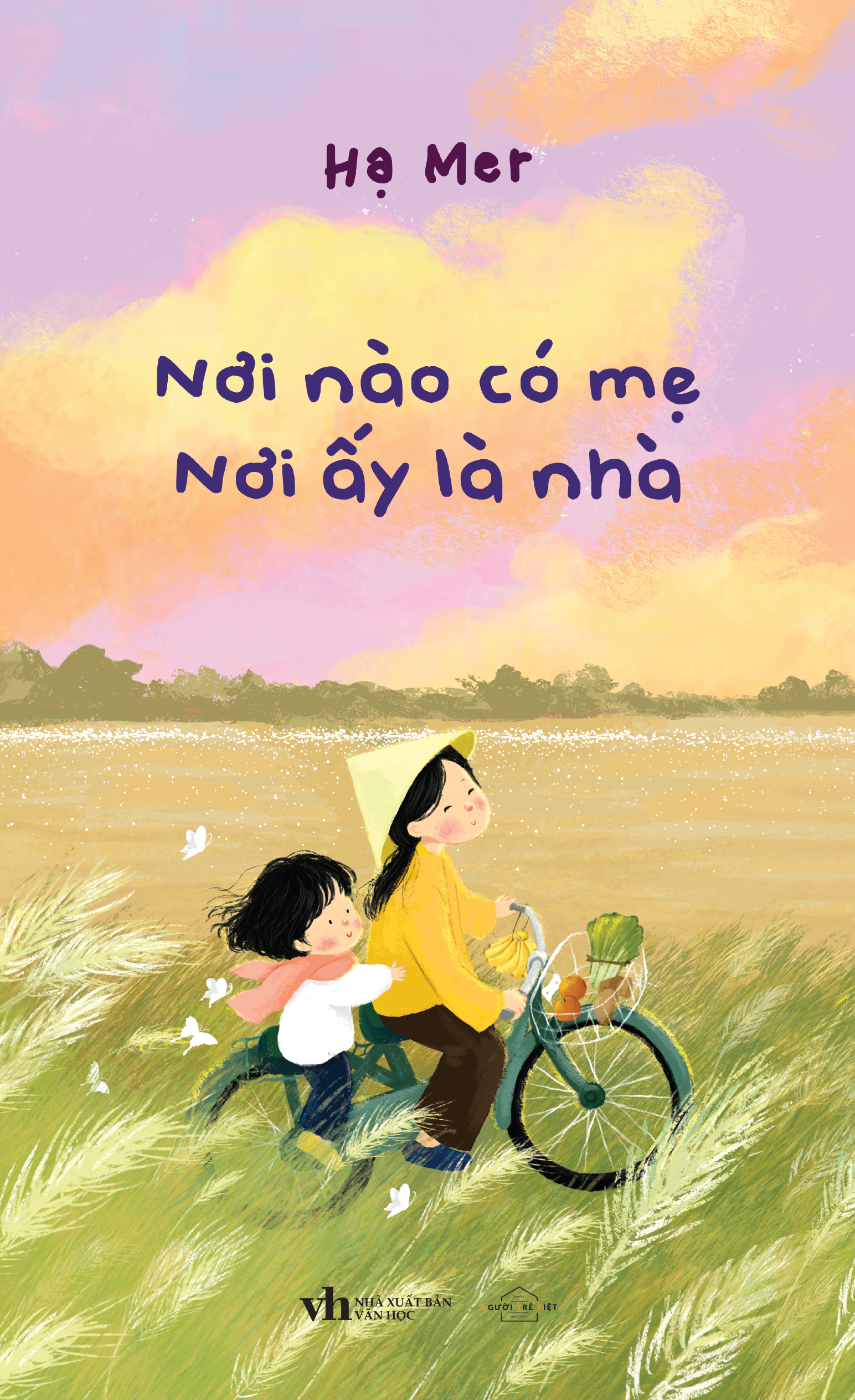 nơi nào có mẹ - nơi ấy là nhà - tặng kèm bookmark
