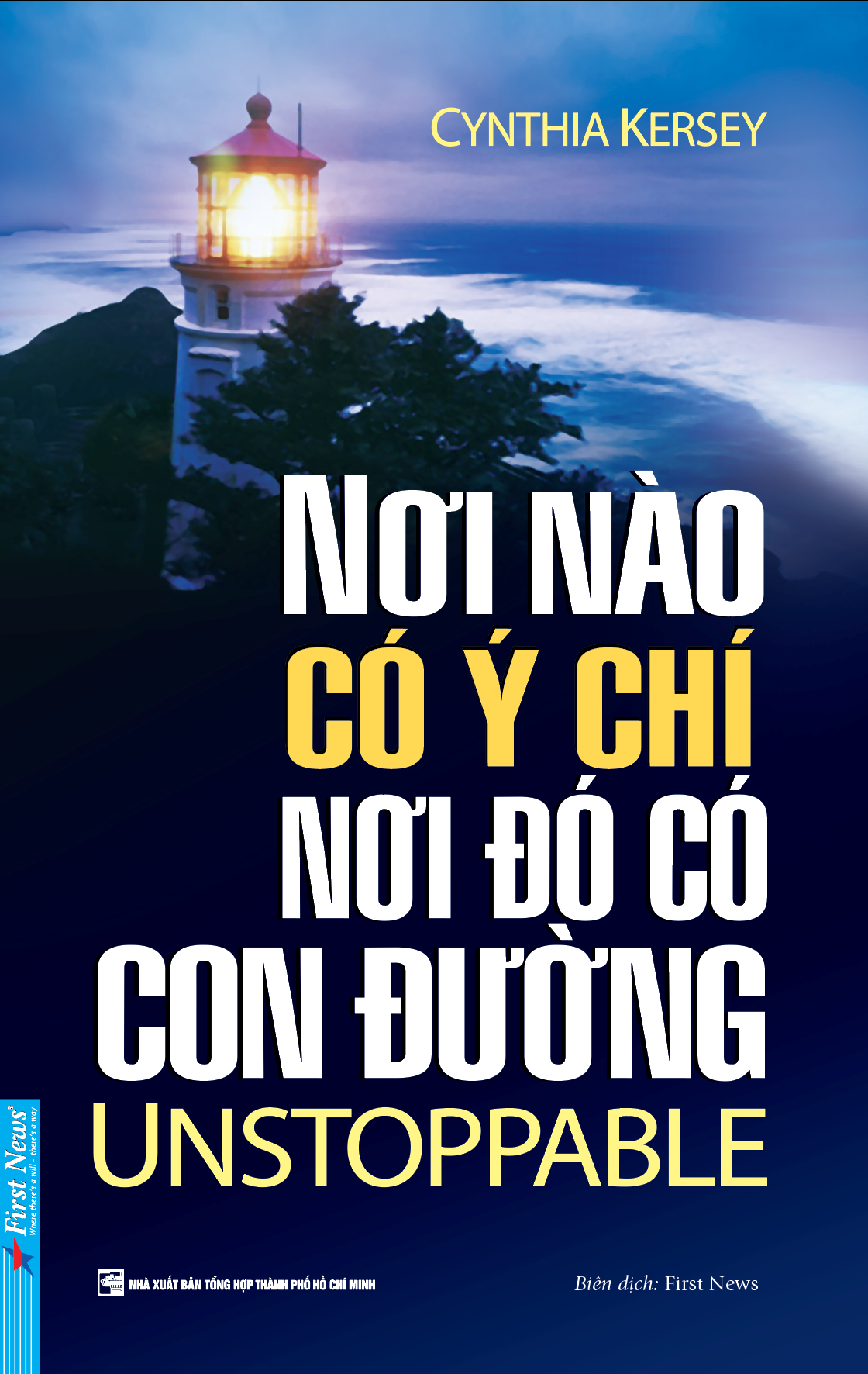 nơi nào có ý chí - nơi đó có con đường