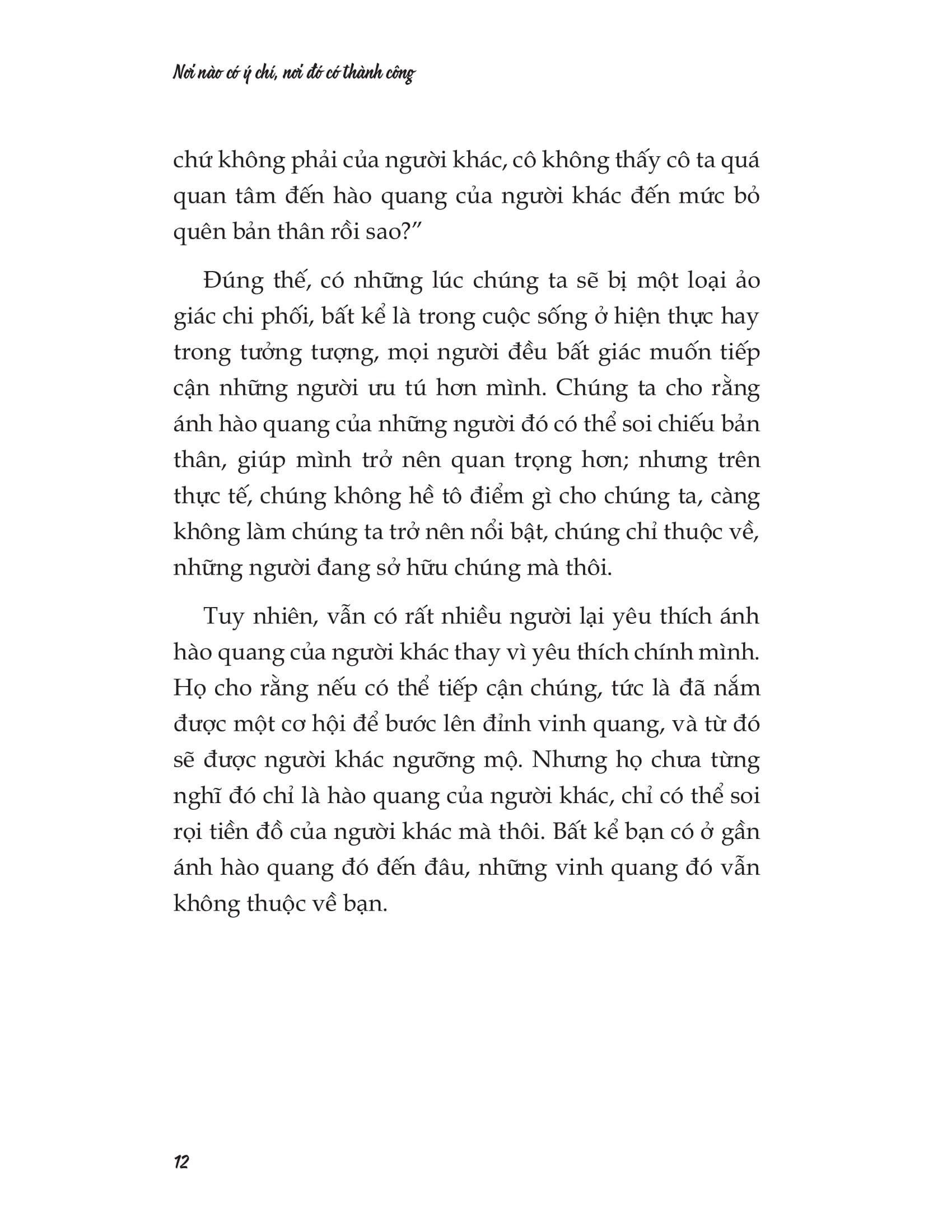 nơi nào có ý chí, nơi đó có thành công