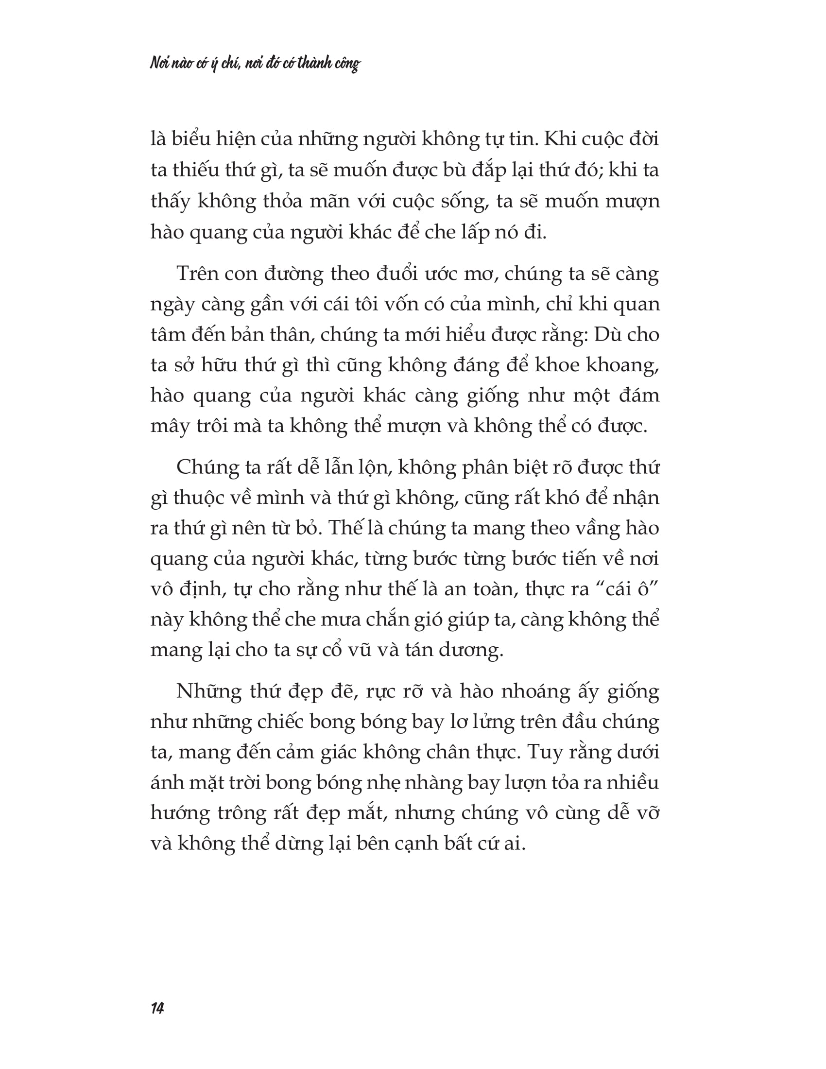 nơi nào có ý chí, nơi đó có thành công