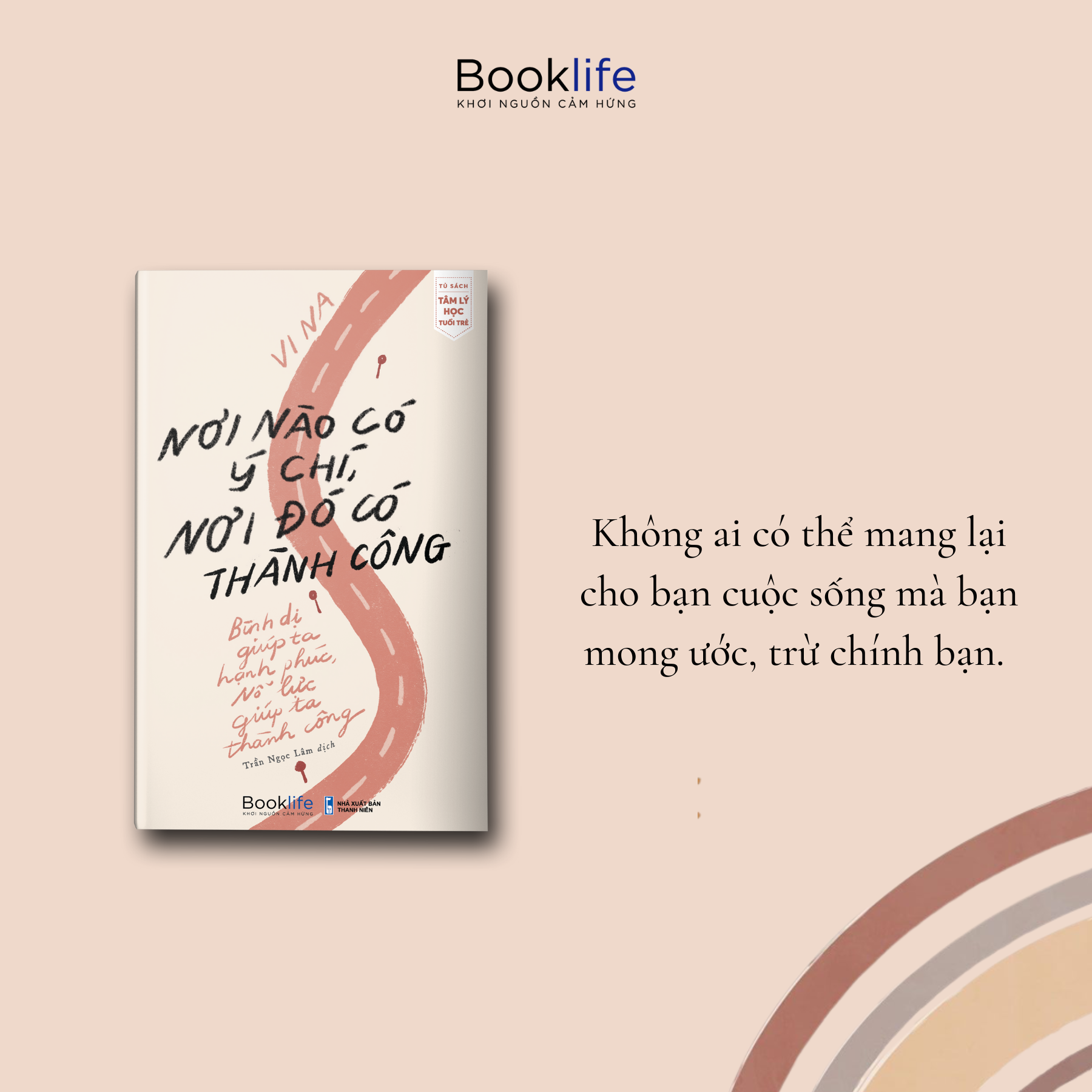 nơi nào có ý chí, nơi đó có thành công