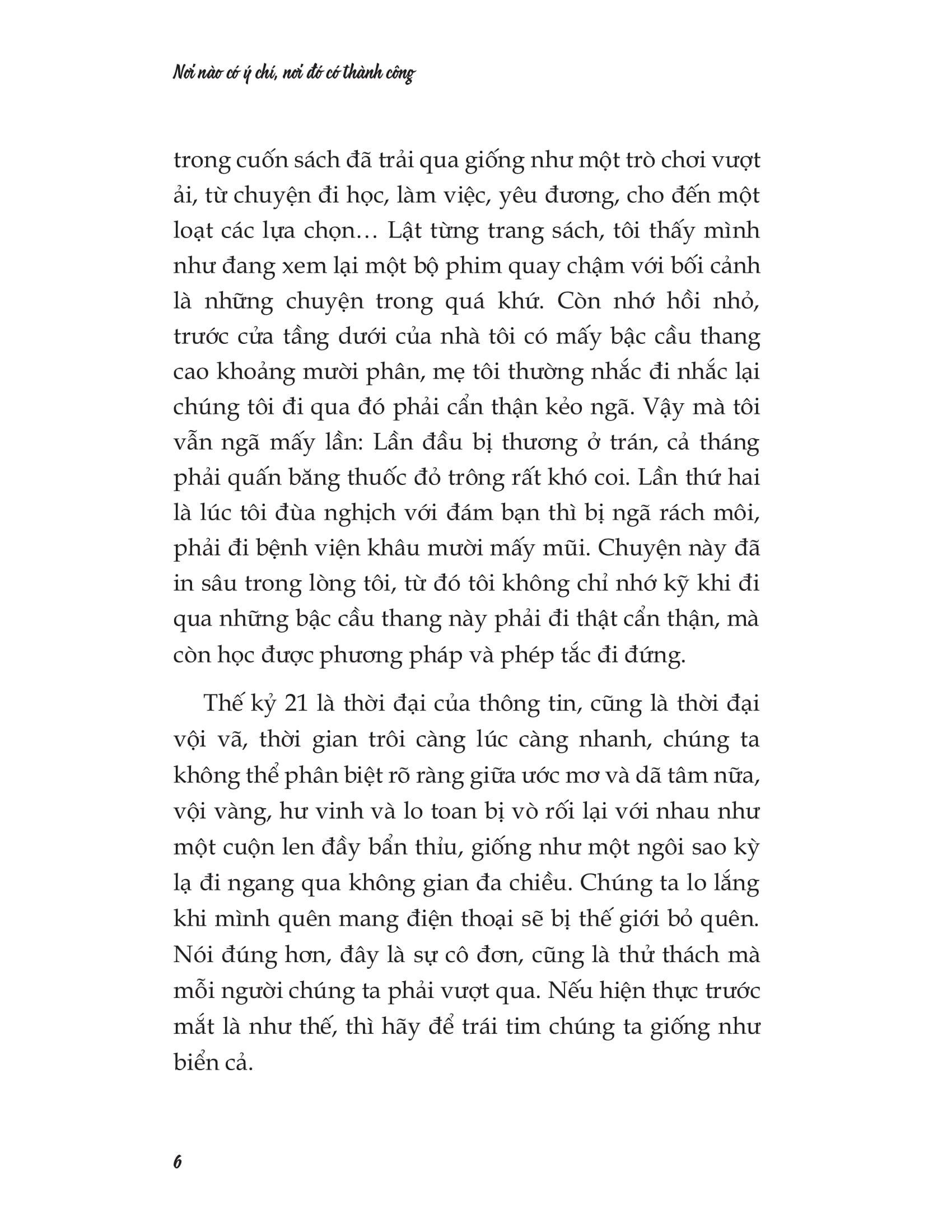 nơi nào có ý chí, nơi đó có thành công