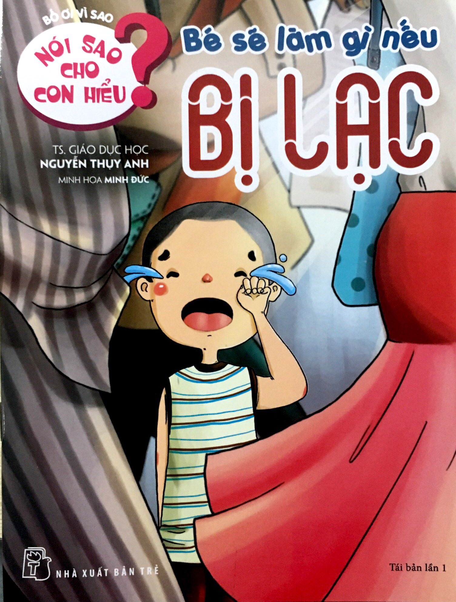 nói sao cho con hiểu: bé sẽ làm gì nếu bị lạc