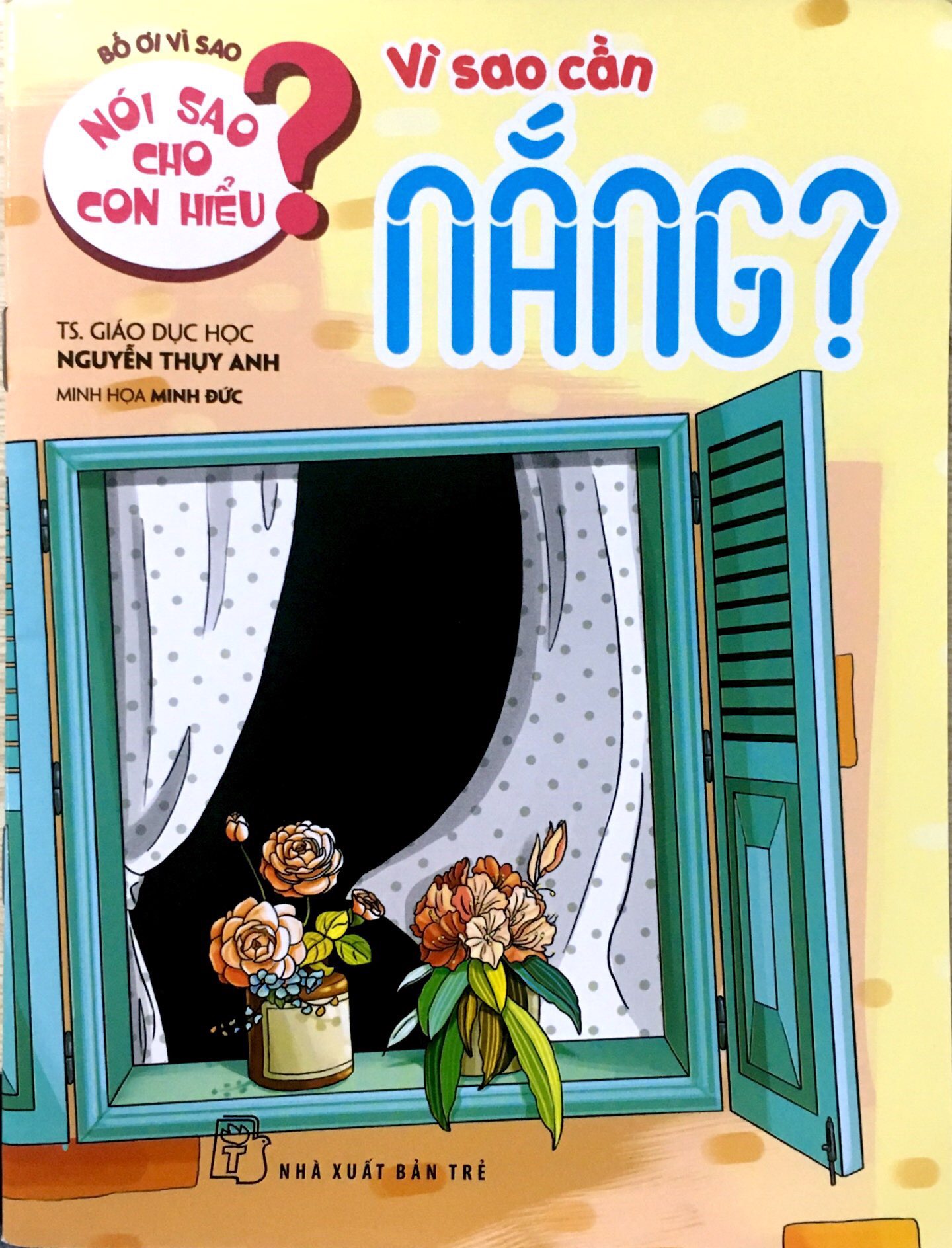 nói sao cho con hiểu? vì sao cần nắng?