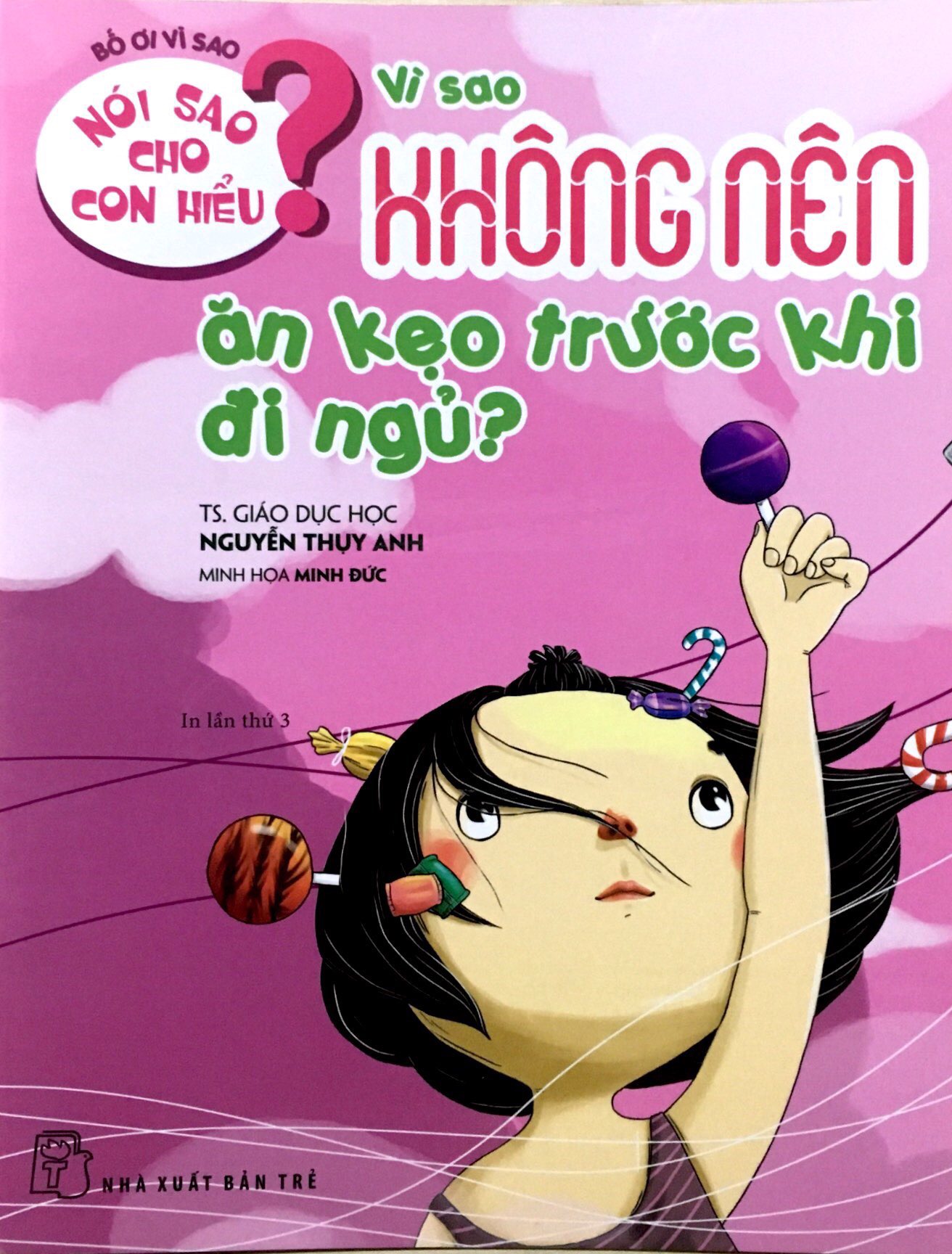 nói sao cho con hiểu: vì sao không nên ăn kẹo trước khi đi ngủ
