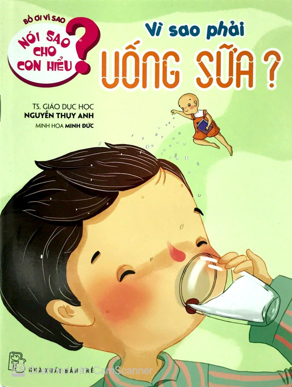nói sao cho con hiểu - vì sao phải uống sữa