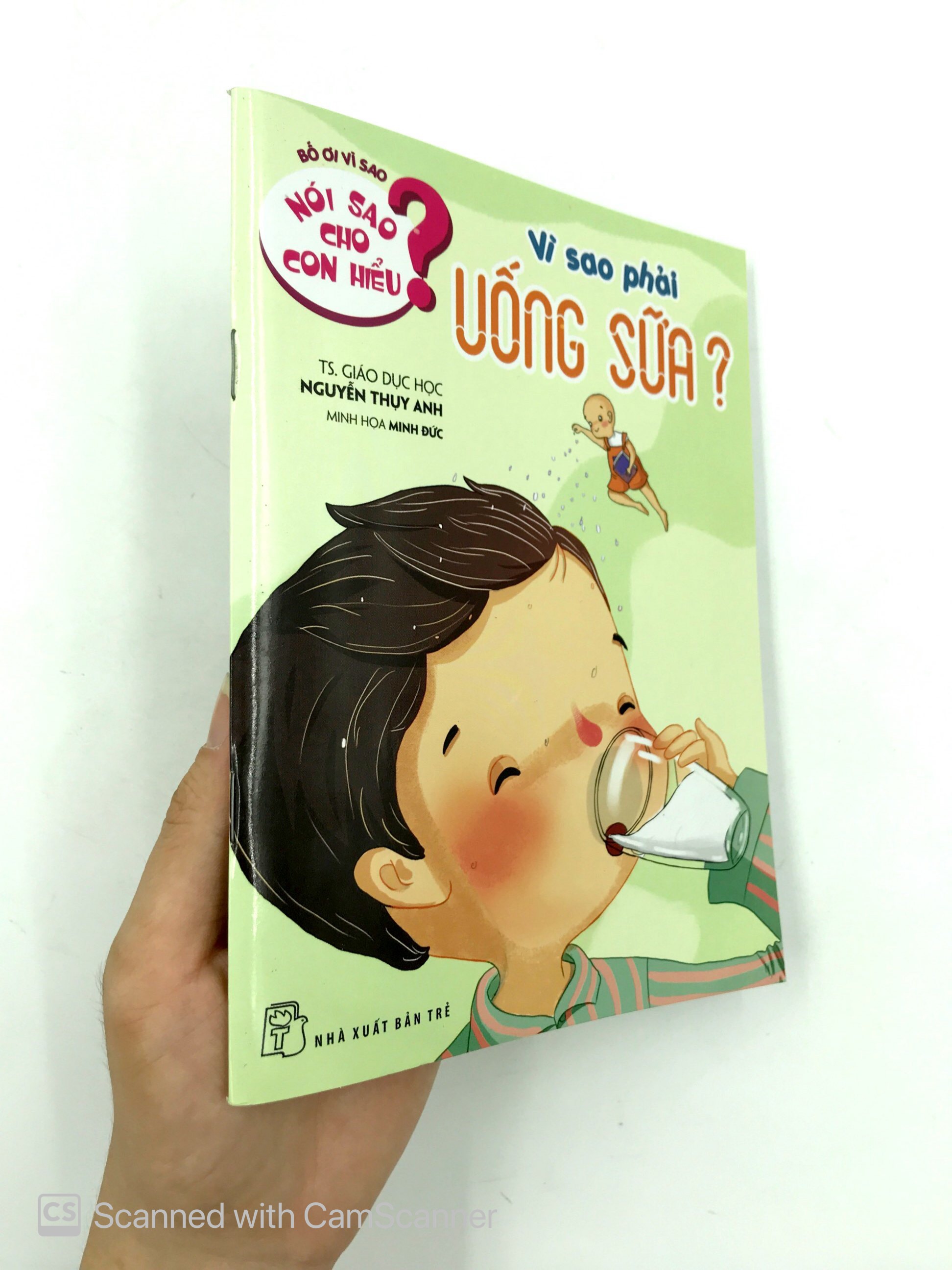 nói sao cho con hiểu - vì sao phải uống sữa