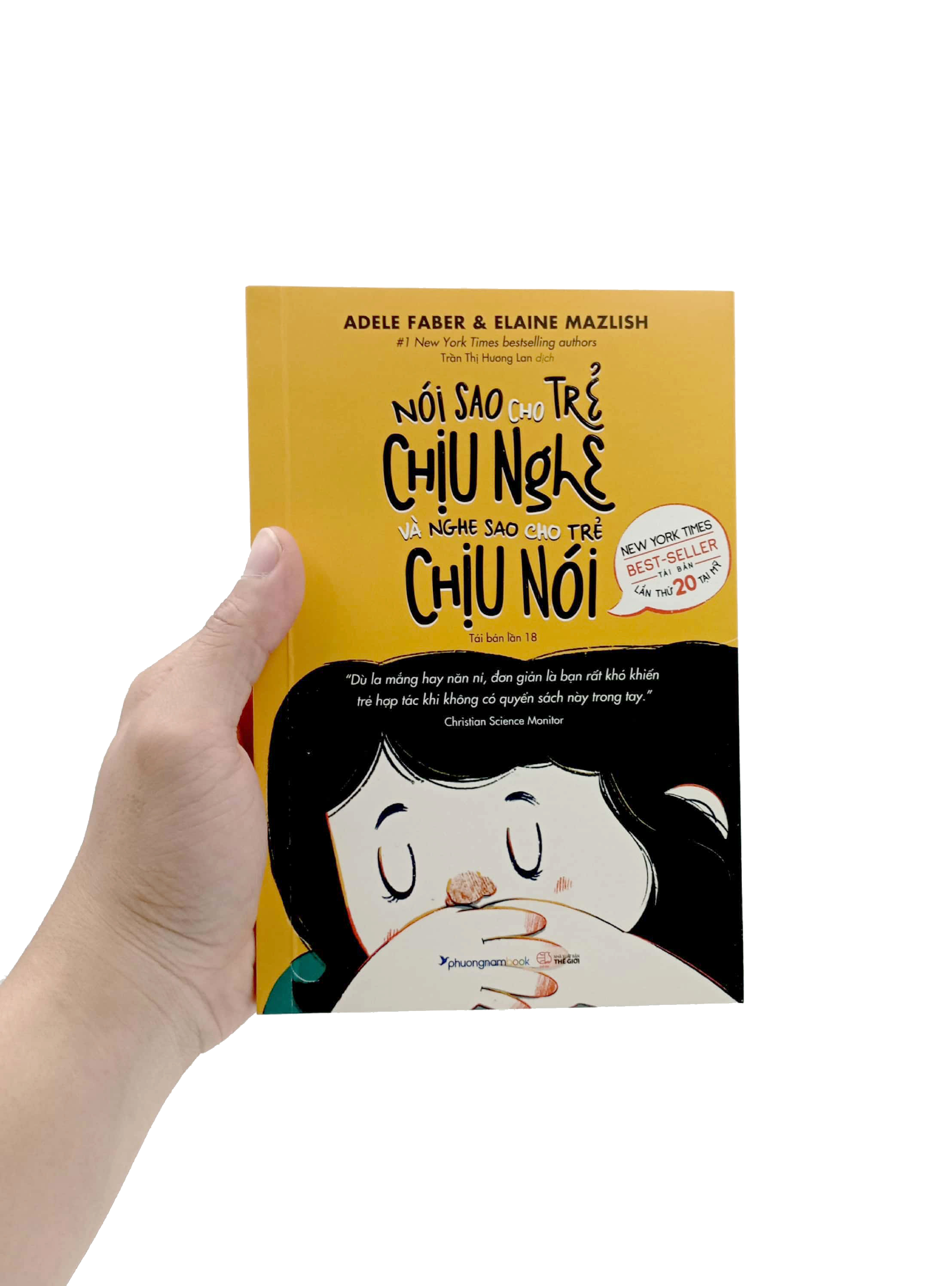 nói sao cho trẻ chịu nghe và nghe sao cho trẻ chịu nói (tái bản 2023)