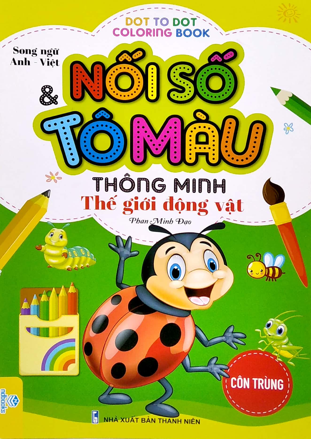 nối số và tô màu thông minh: thế giới động vật - côn trùng (song ngữ anh - việt)