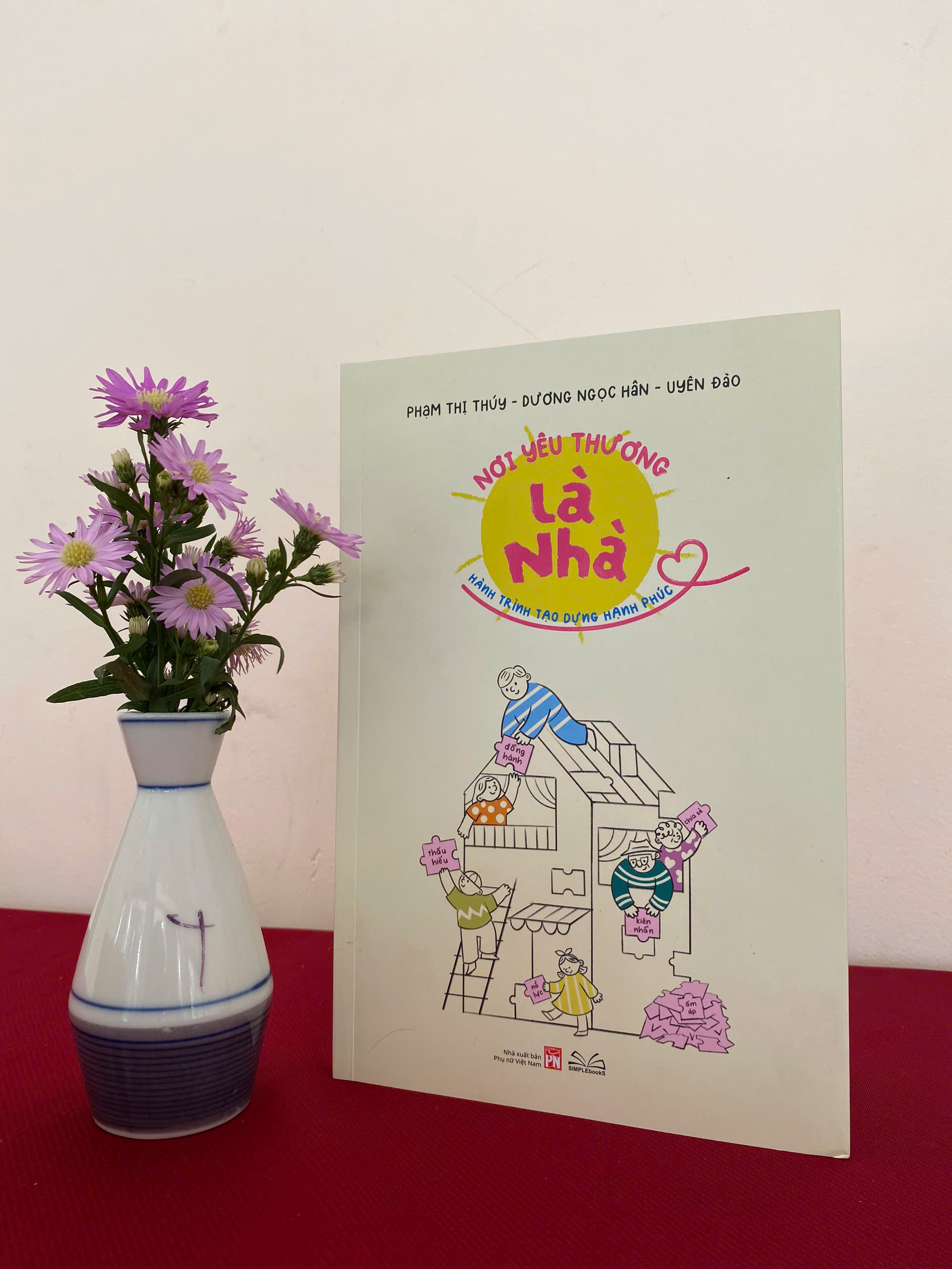 Nơi Yêu Thương Là Nhà - Hành Trình Tạo Dựng Hạnh Phúc