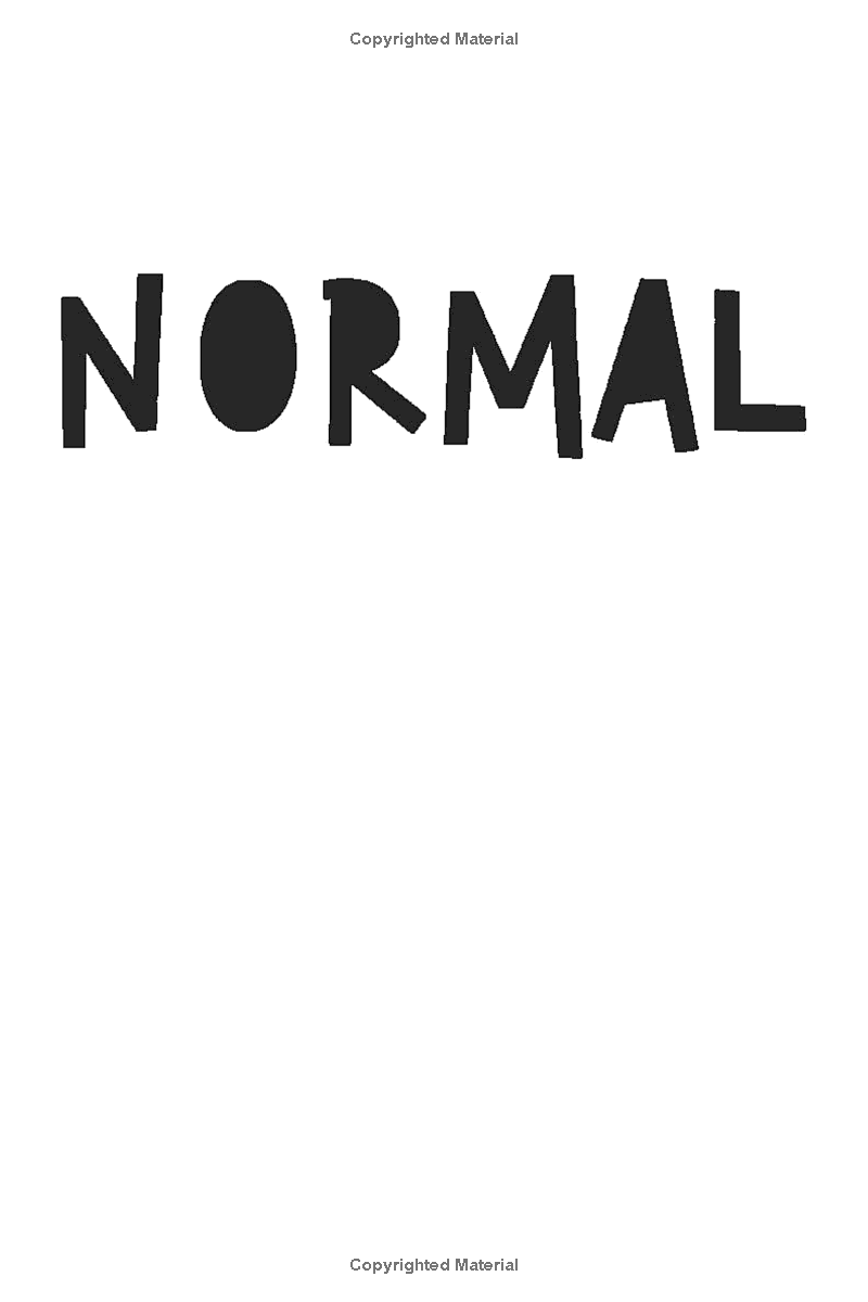 normal - one kid's extraordinary journey