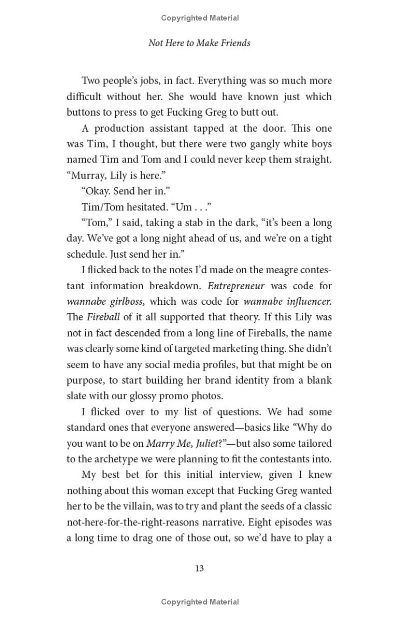 not here to make friends