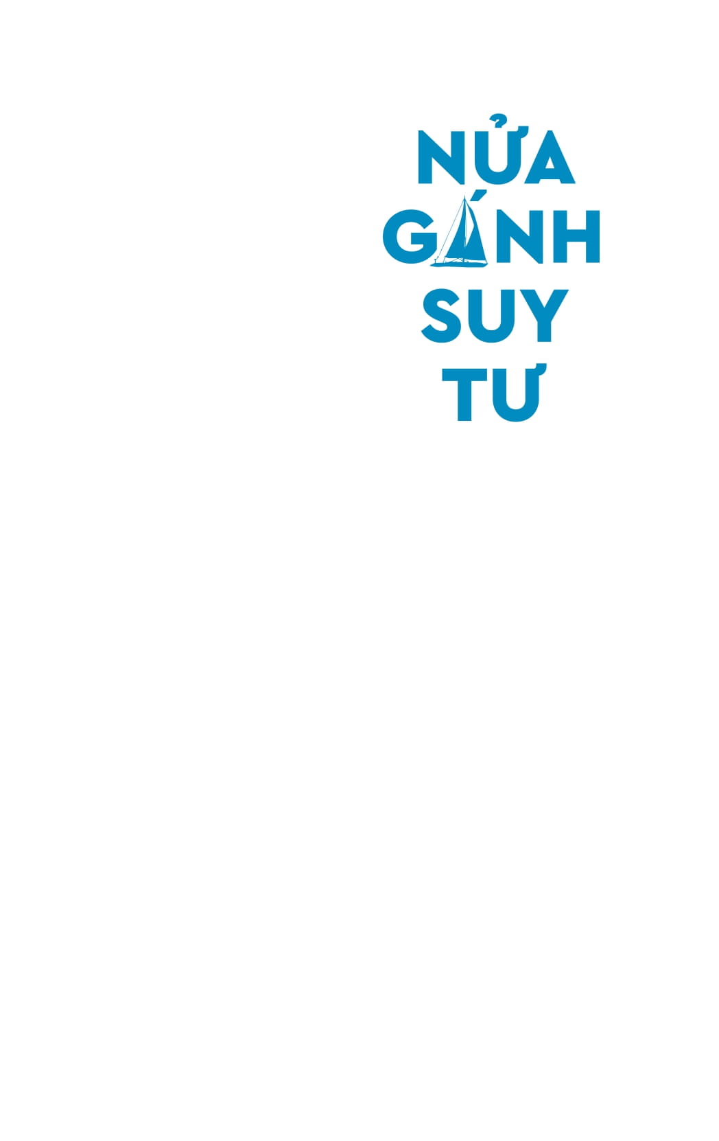 nửa gánh suy tư - hành trình trở thành một người có giá trị