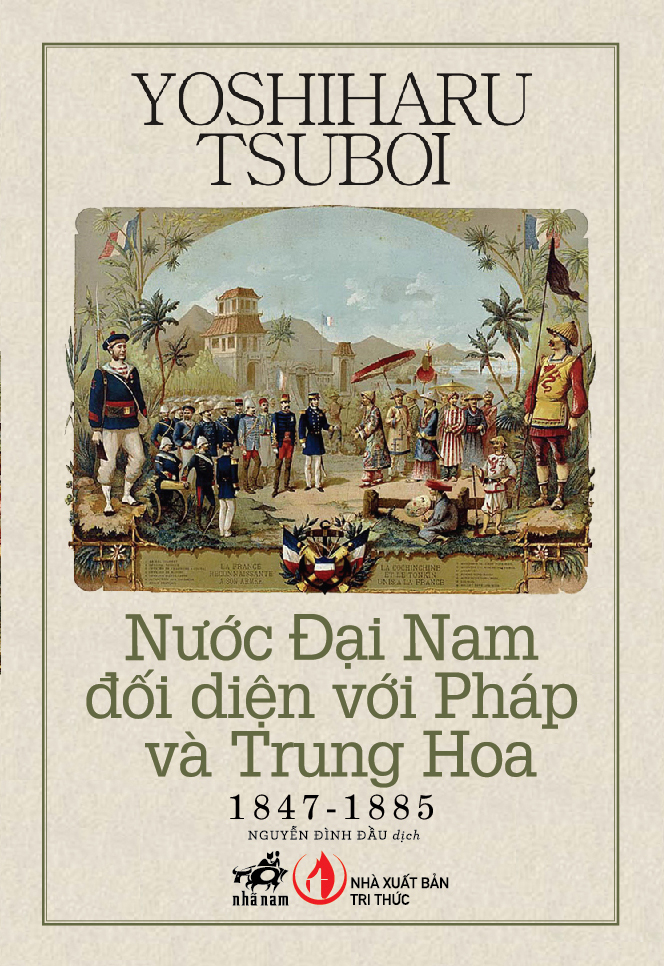 nước đại nam đối diện với pháp và trung hoa 1847-1885