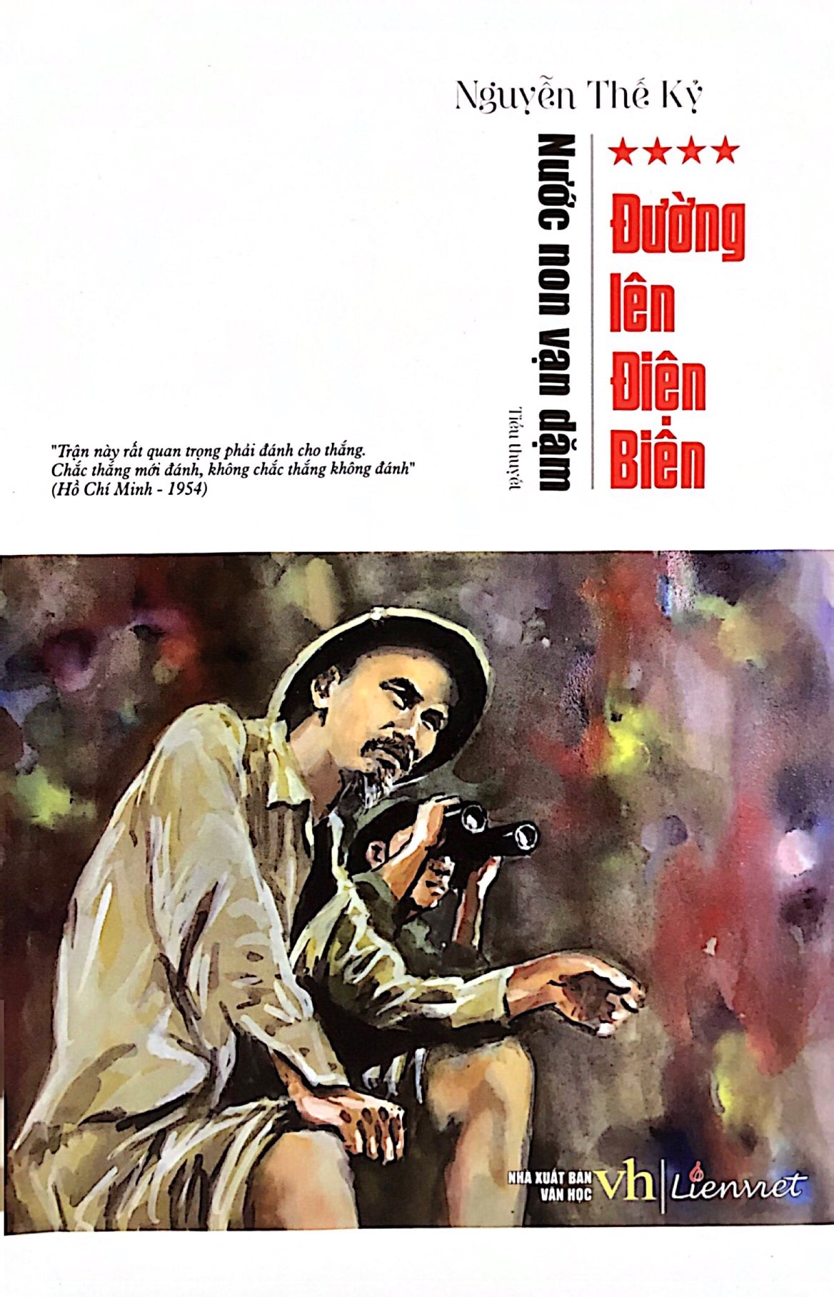 nước non vạn dặm - tập 4 - đường lên điện biên