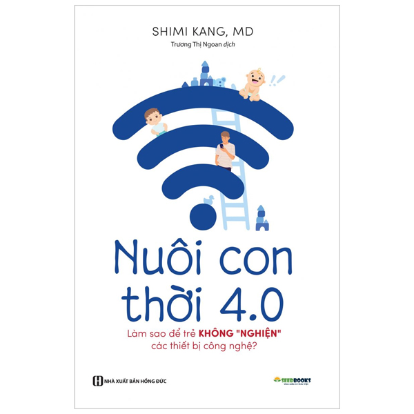 nuôi con 4.0 - làm thế nào để trẻ không bị nghiện thiết bị công nghệ?
