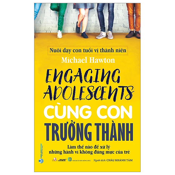 nuôi dạy con tuổi vị thành niên - cùng con trưởng thành