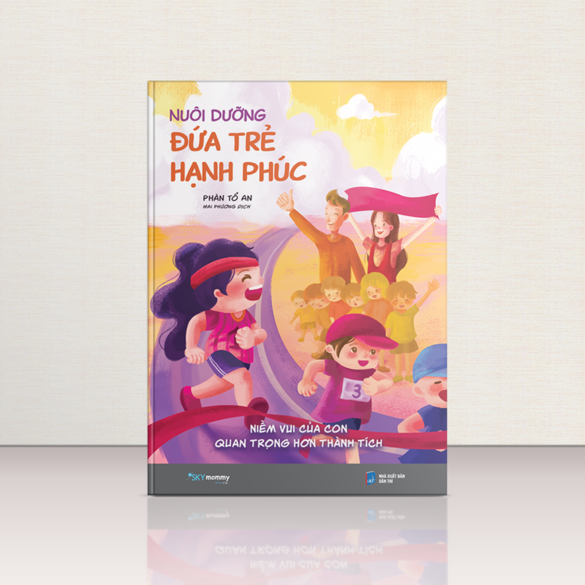 nuôi dưỡng đứa trẻ hạnh phúc