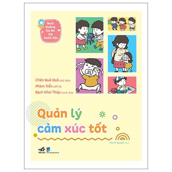 nuôi dưỡng em bé eq xuất sắc - quản lý cảm xúc tốt