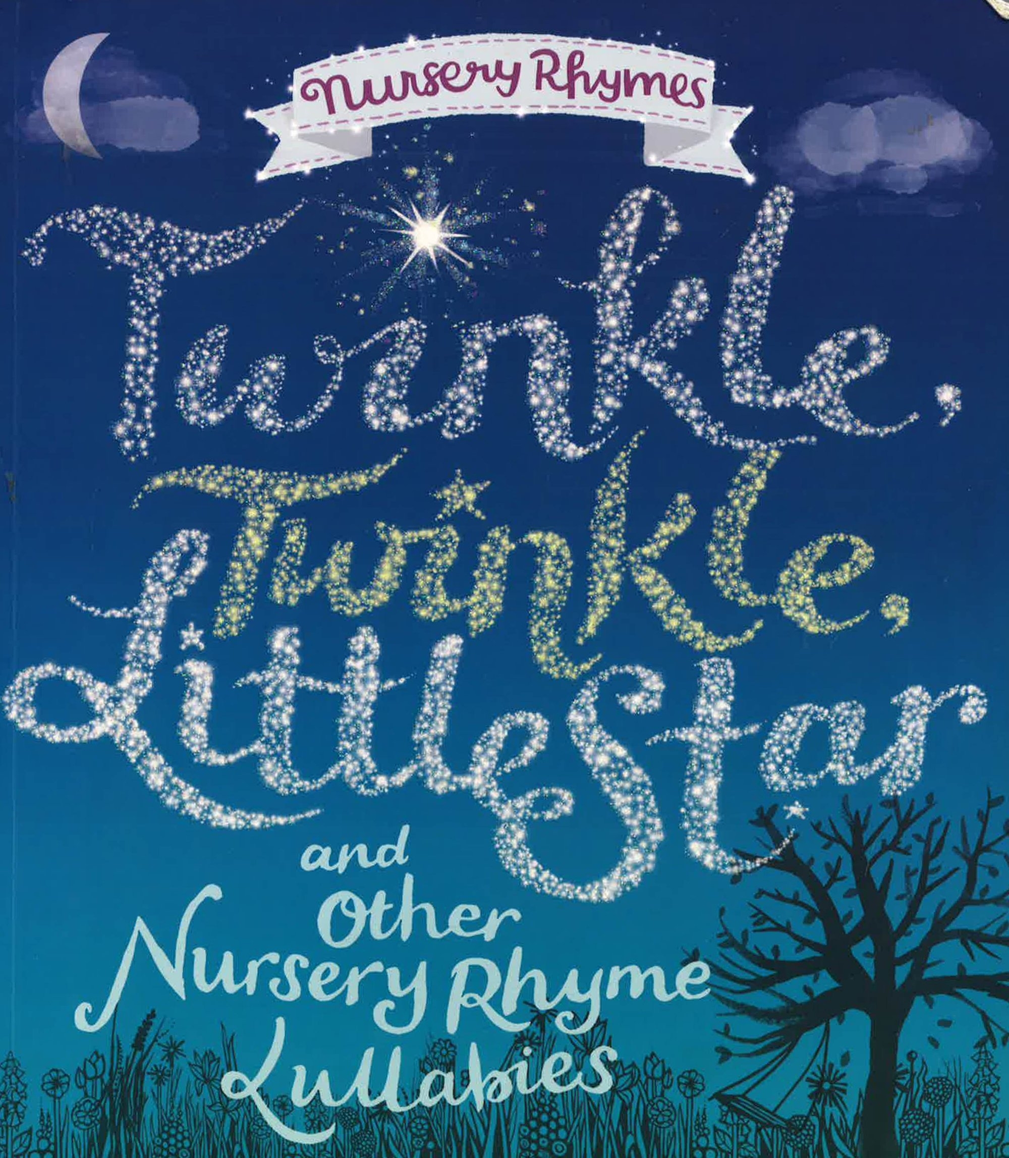 nursery rhyme: twinkle, twinkle little star and other nursery rhyme lullabies