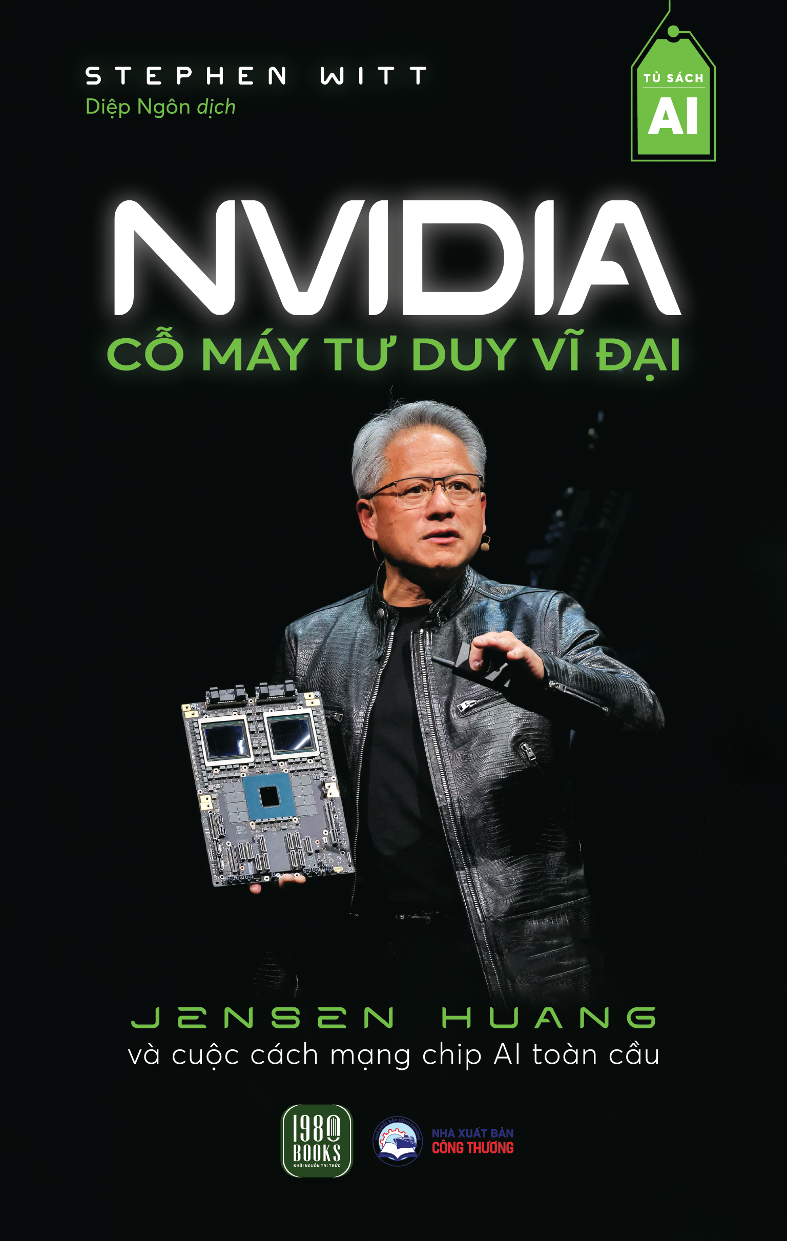 nvidia - cỗ máy tư duy vĩ đại