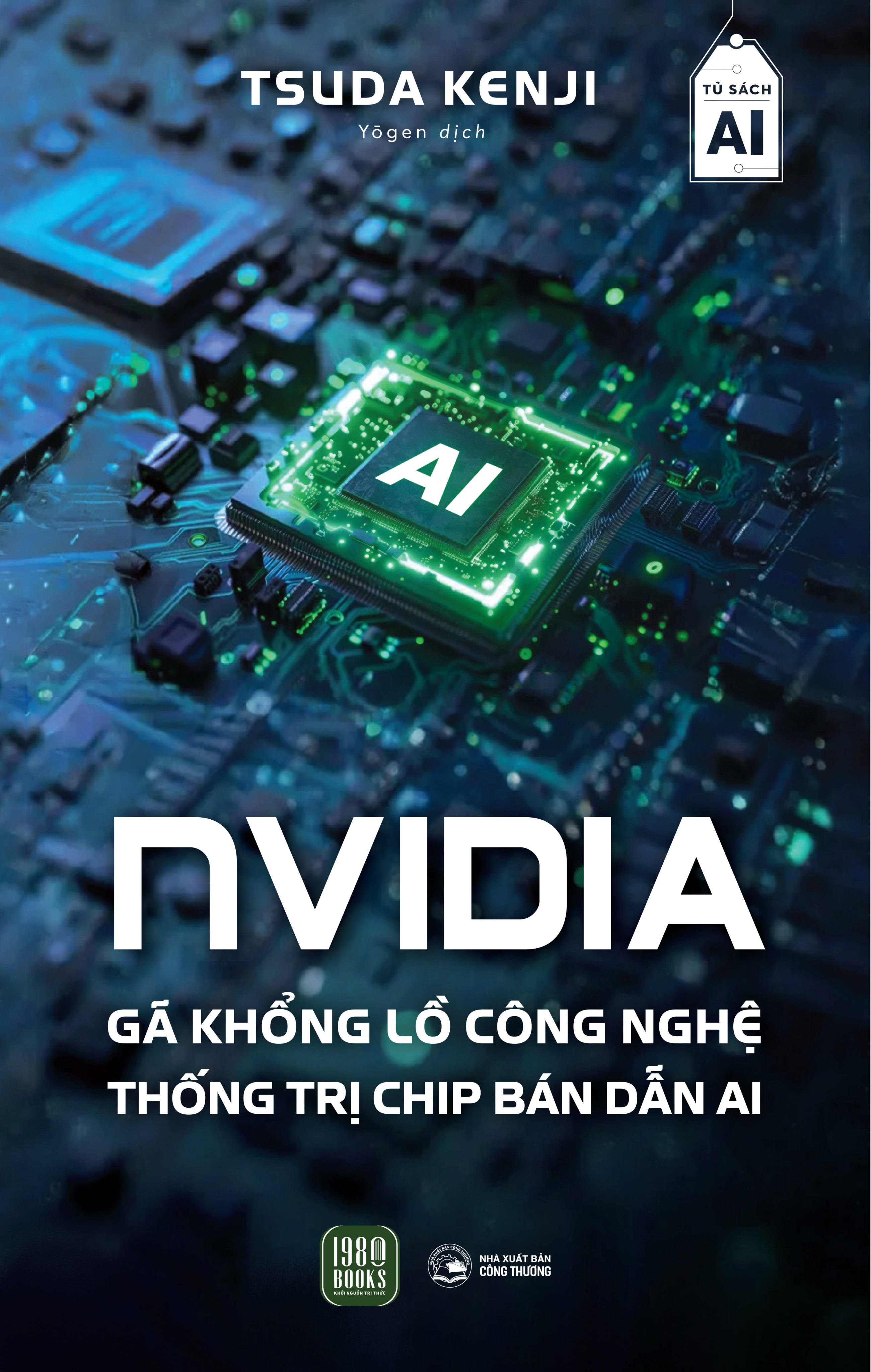 NVIDIA - Ga Khong Lo Cong Nghe Thong Tri Chip Ban Dan AI