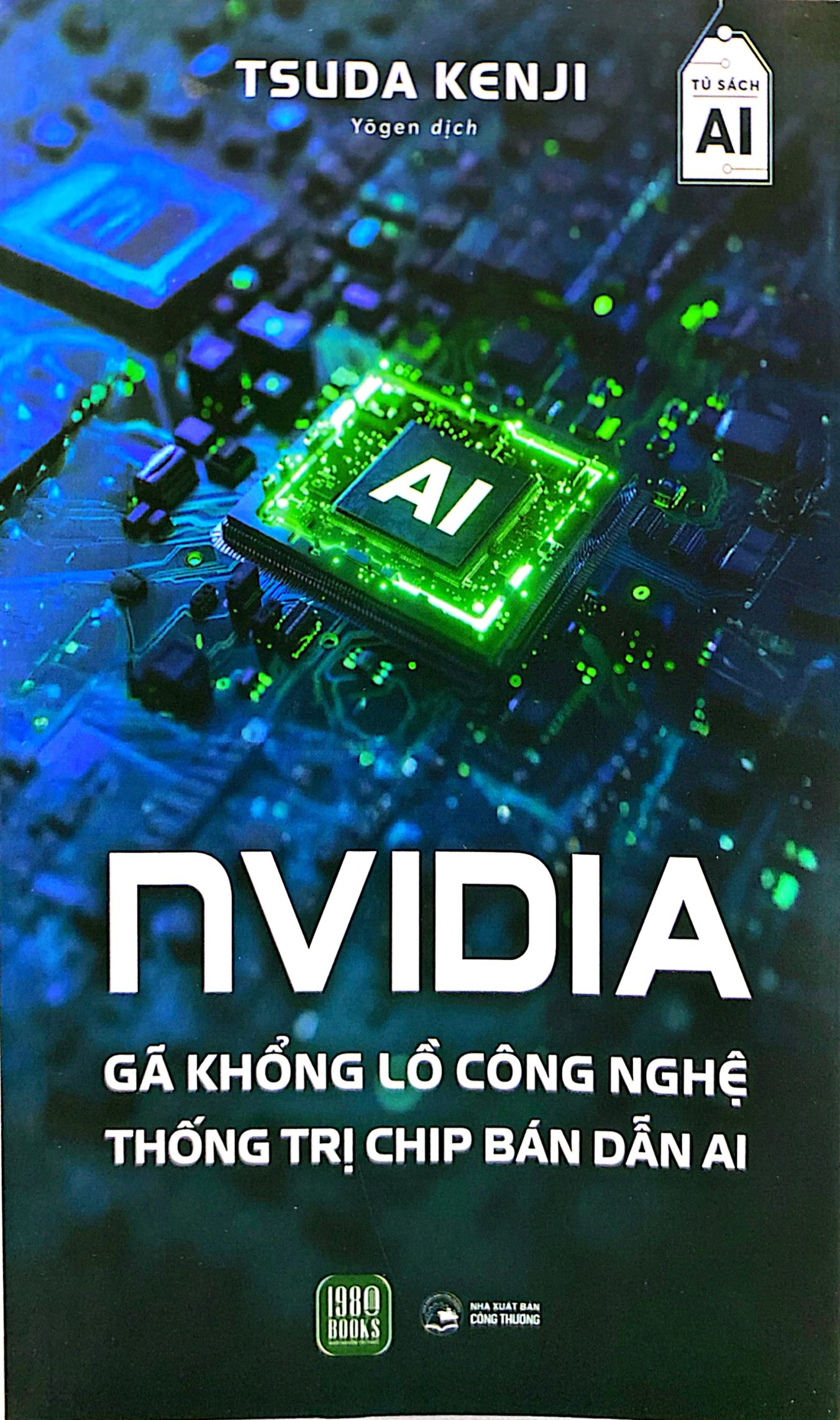 NVIDIA - Ga Khong Lo Cong Nghe Thong Tri Chip Ban Dan AI