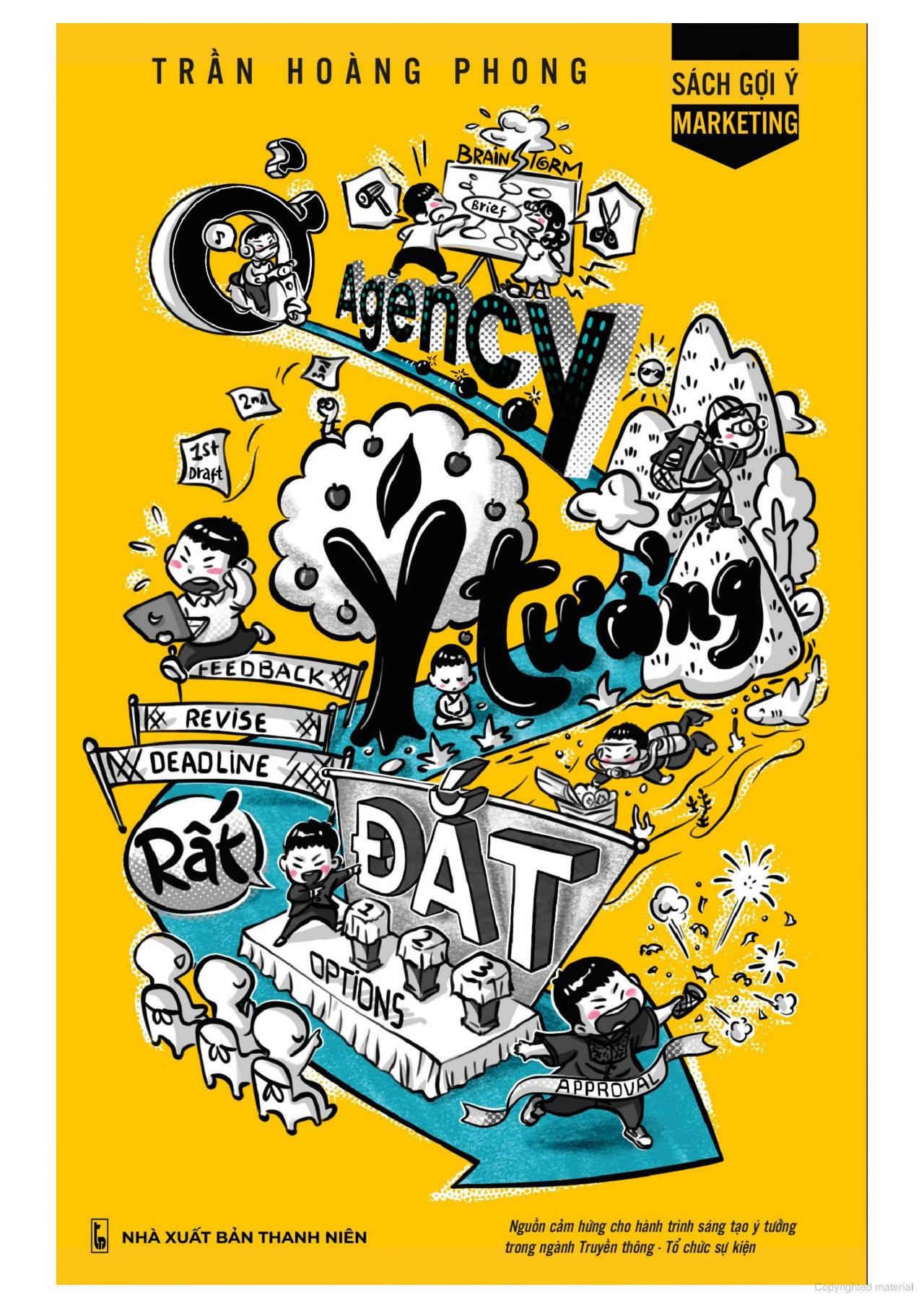 ở agency ý tưởng rất đắt