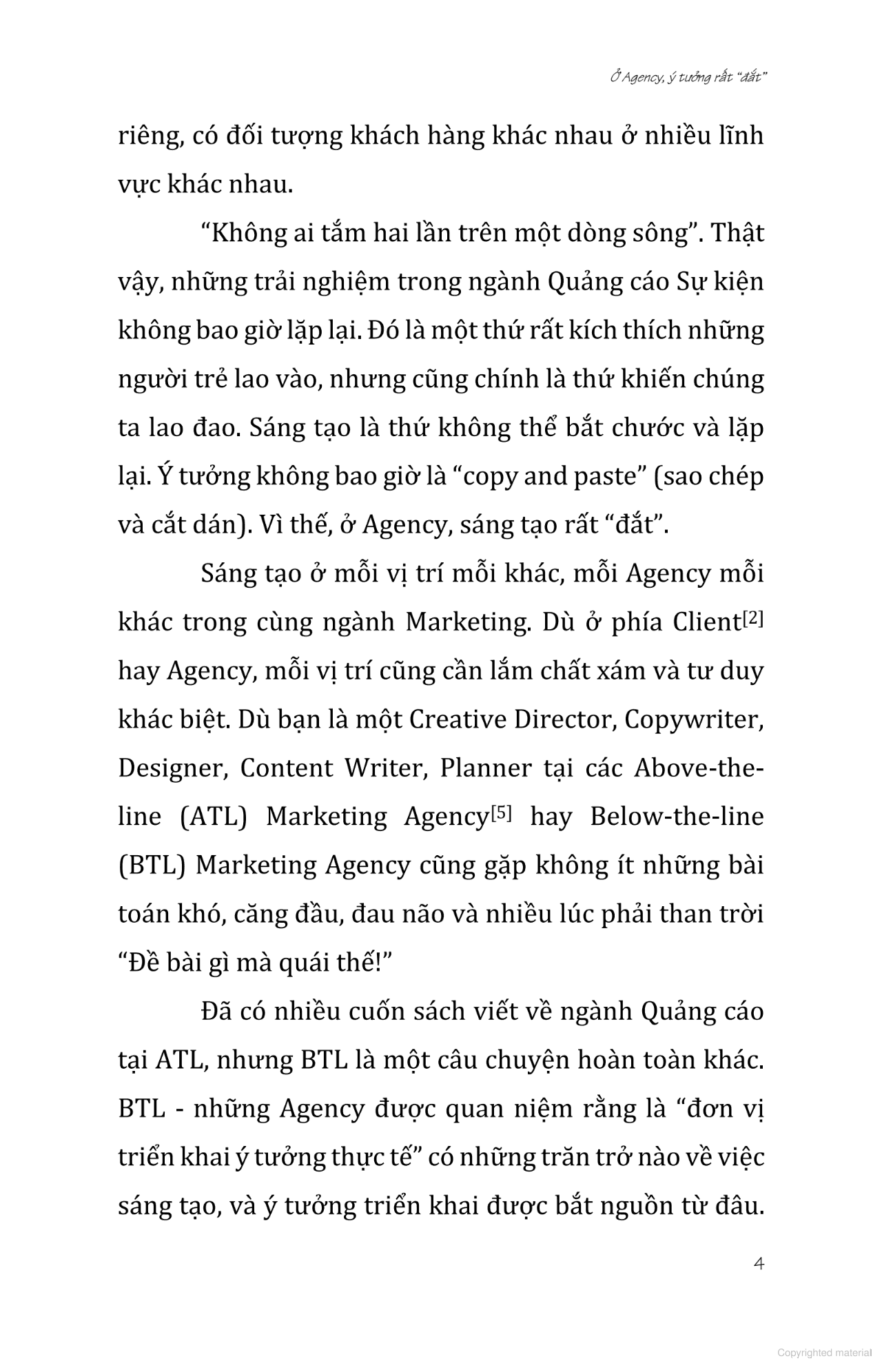 ở agency ý tưởng rất đắt