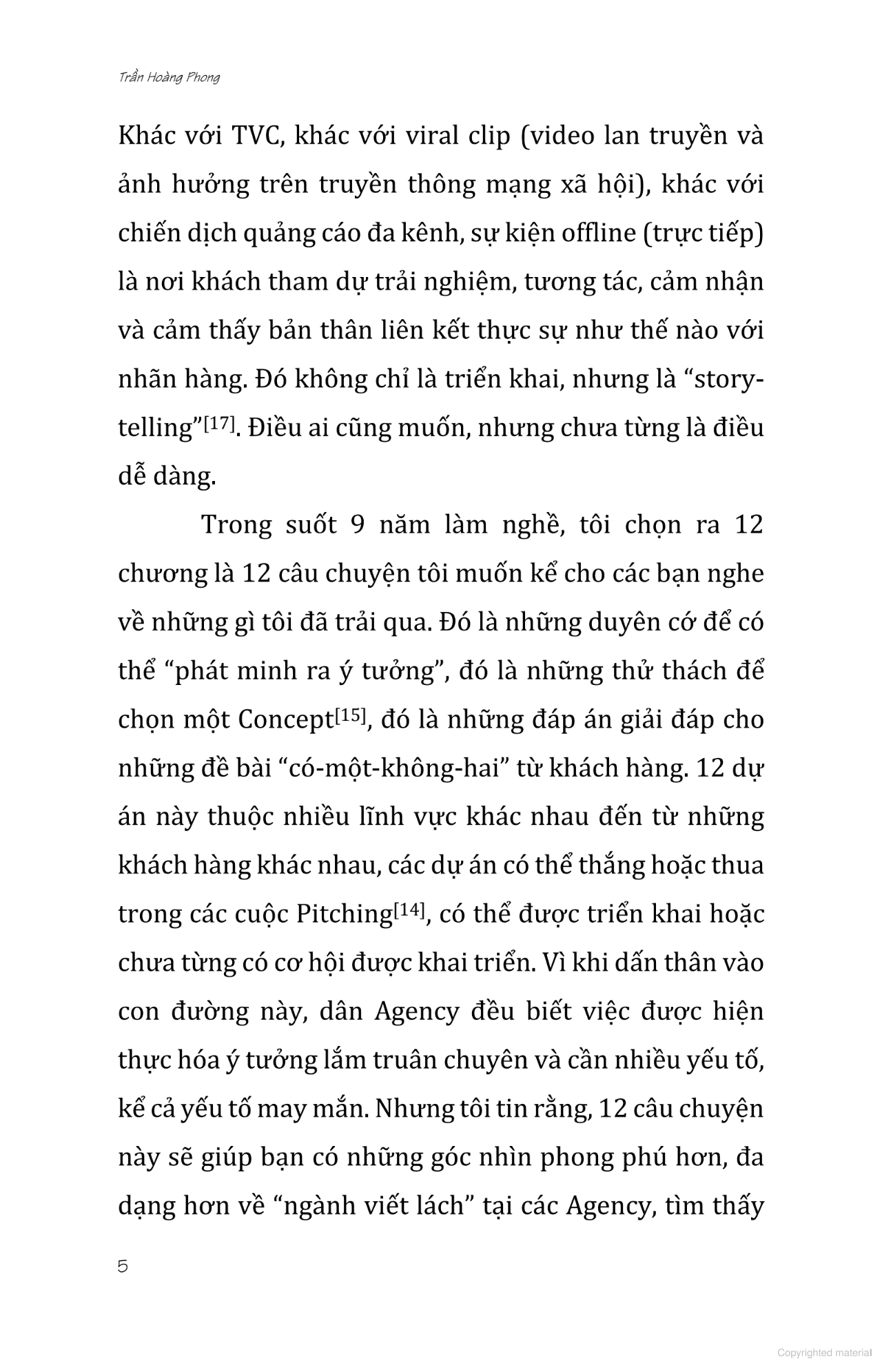 ở agency ý tưởng rất đắt