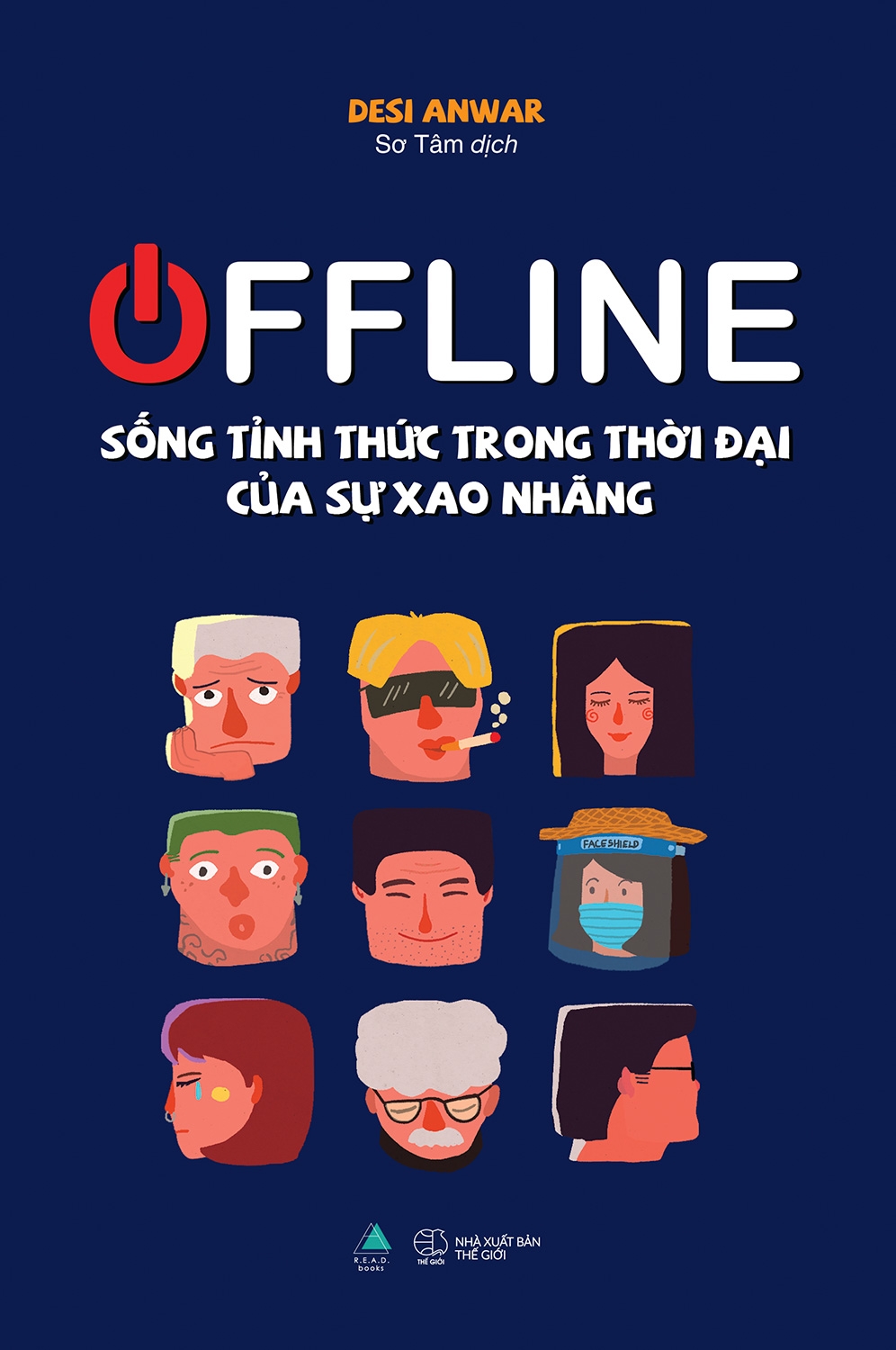 offline: sống tỉnh thức trong thời đại của sự xao nhãng