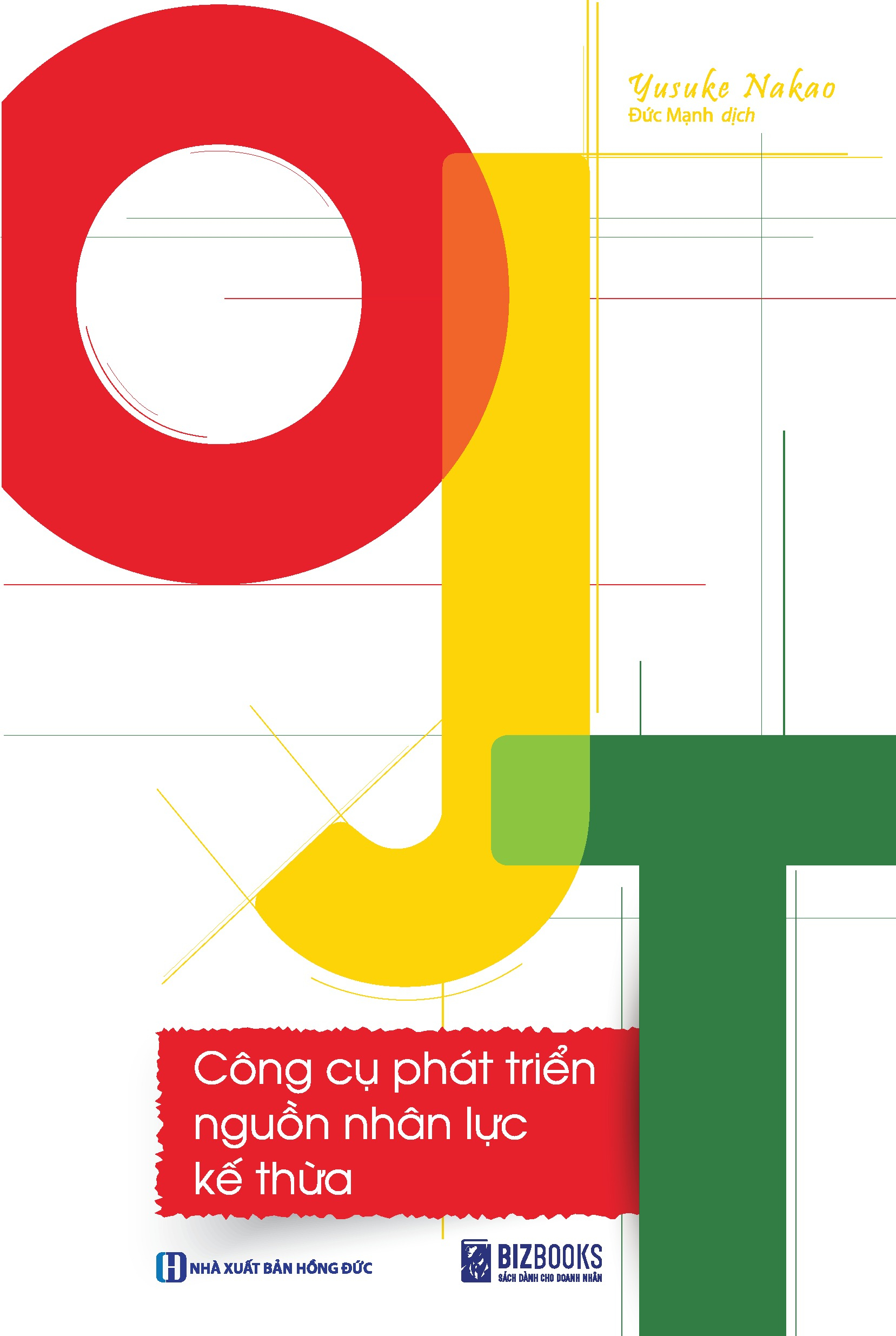 OJT - Công Cụ Phát Triển Nguồn Nhân Lực Kế Thừa (Tái Bản 2025)