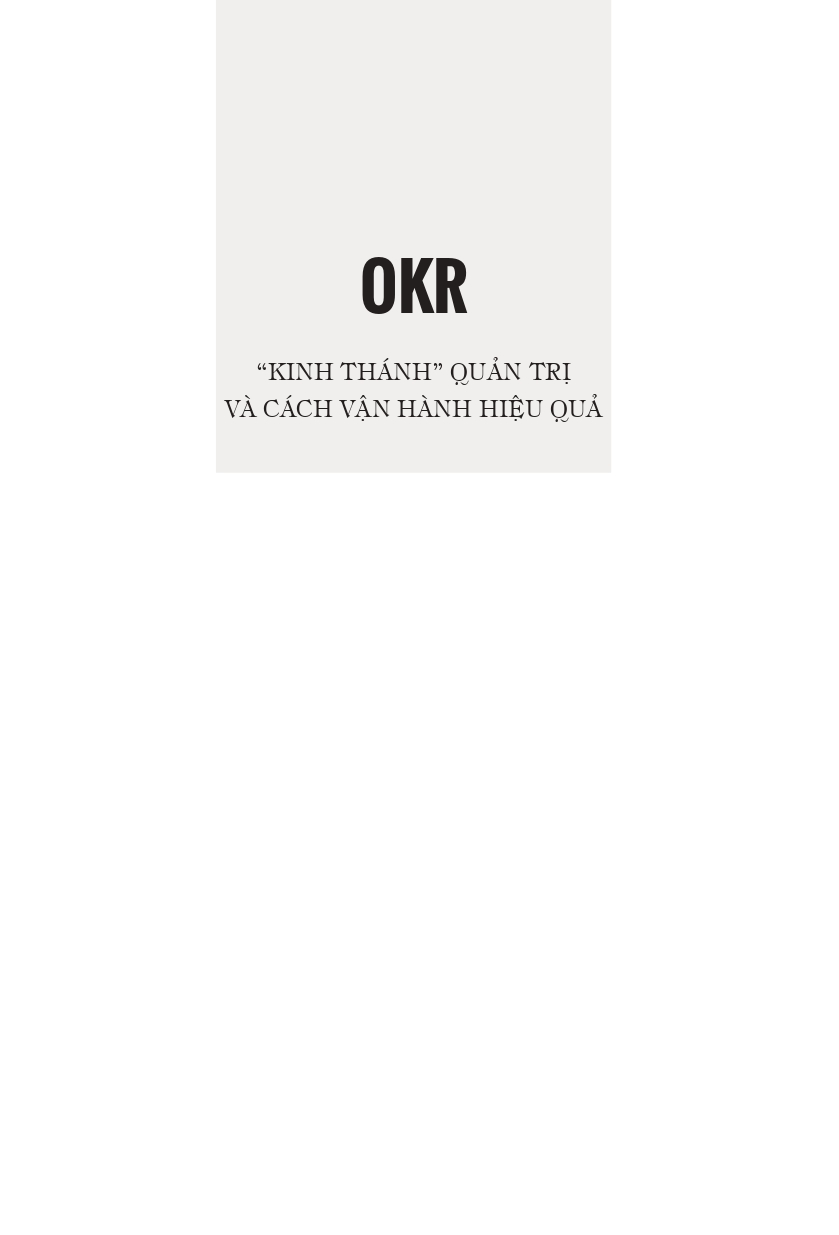 okr - "kinh thánh" quản trị và cách vận hành hiệu quả