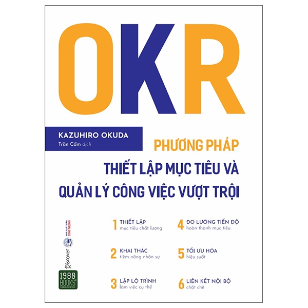 okr - phương pháp thiết lập mục tiêu và quản lý công việc vượt trội (tái bản)