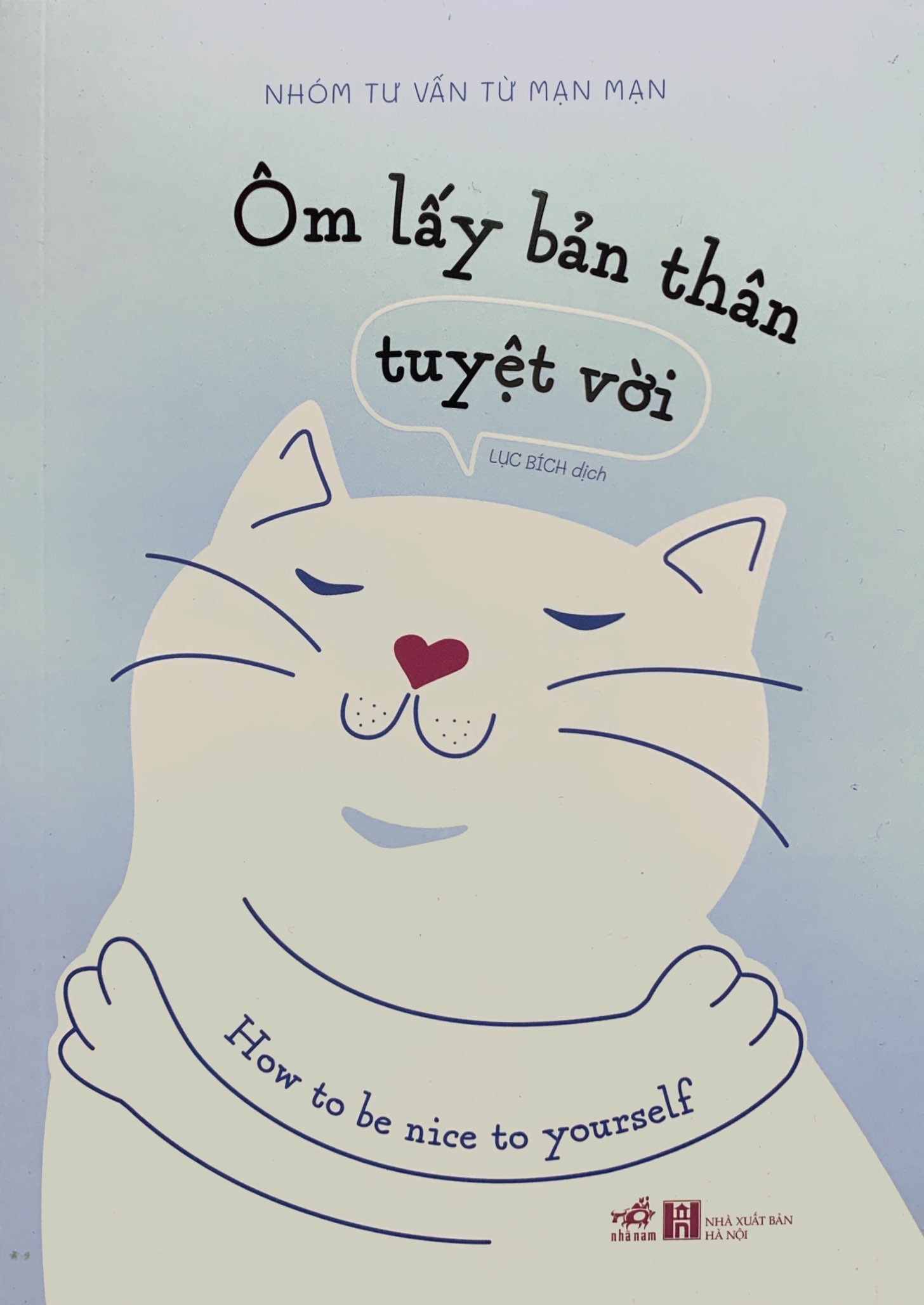 ôm lấy bản thân tuyệt vời