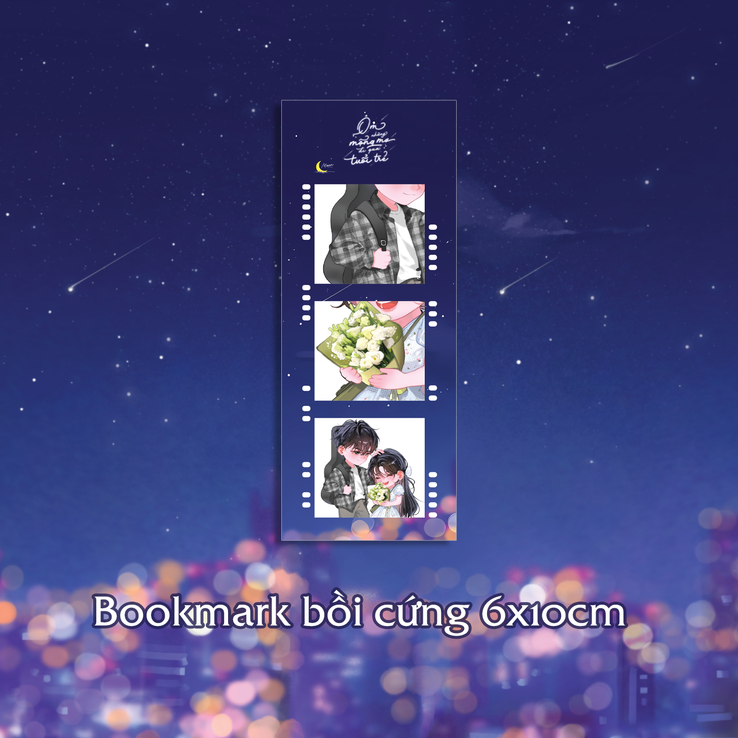 Om Nhung Mong Mo Di Qua Tuoi Tre - Tang Kem Bookmark + Postcard + Huy Hieu