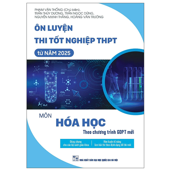 ôn luyện thi tốt nghiệp thpt từ năm 2025 - môn hóa học (theo chương trình giáo dục phổ thông mới)