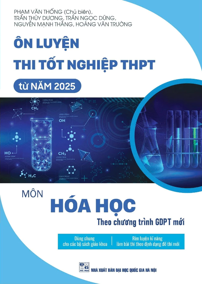 ôn luyện thi tốt nghiệp thpt từ năm 2025 - môn hóa học (theo chương trình giáo dục phổ thông mới)