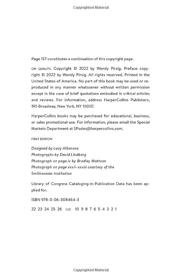 on quality: an inquiry into excellence: unpublished and selected writings