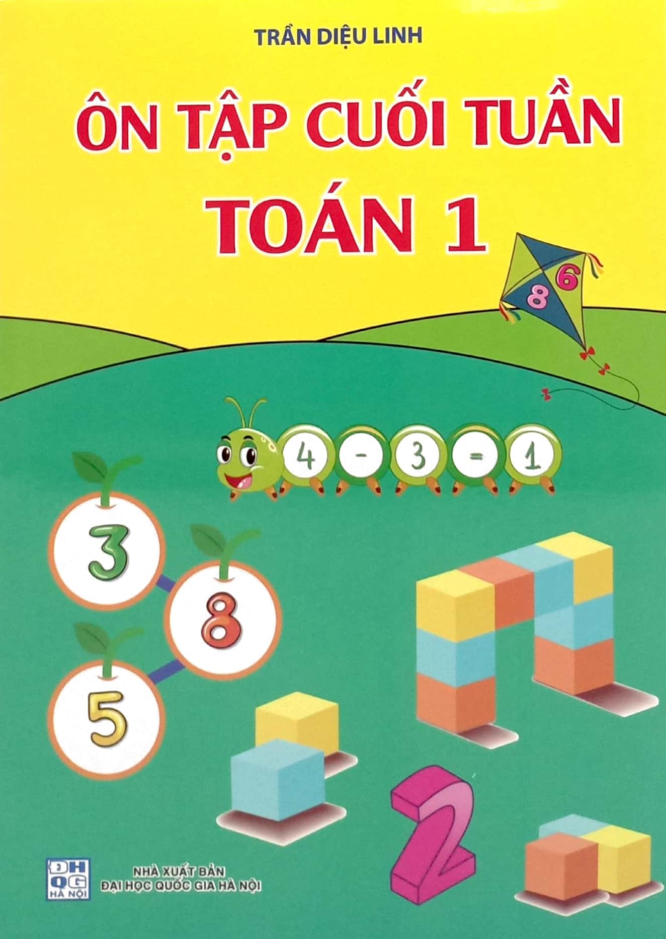 ôn tập cuối tuần toán 1
