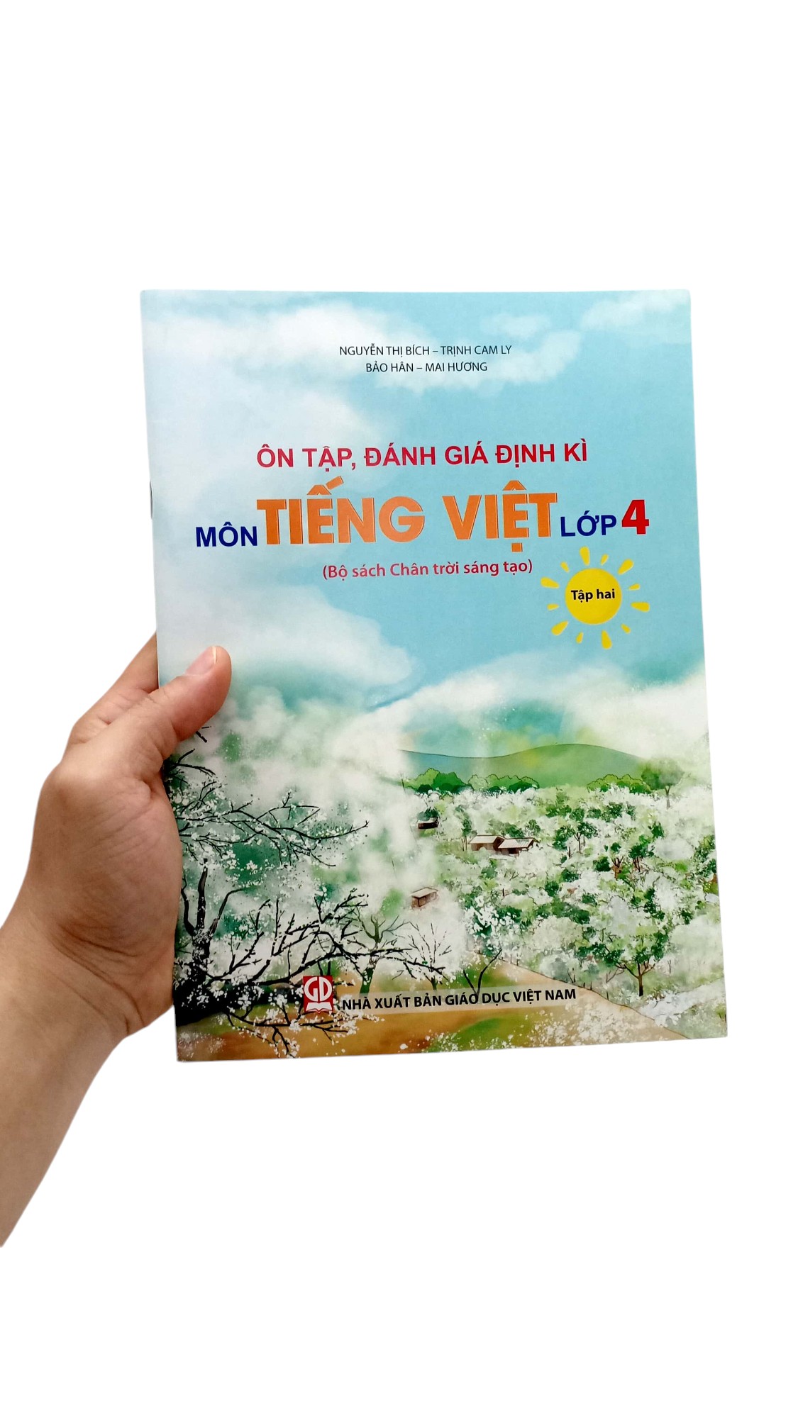 ôn tập, đánh giá định kì môn tiếng việt lớp 4 - tập 2 (chân trời) (chuẩn)