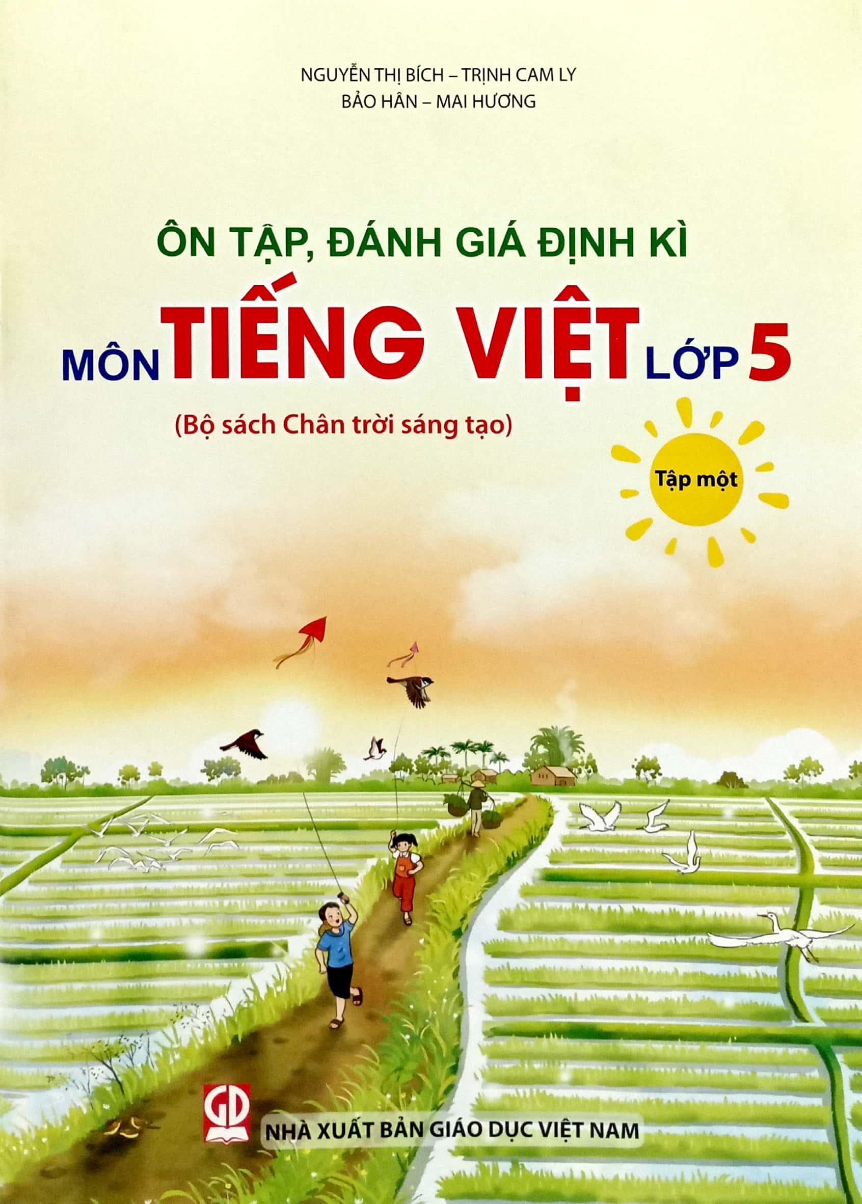 ôn tập, đánh giá định kì môn tiếng việt lớp 5 - tập 1 (chân trời) (chuẩn)
