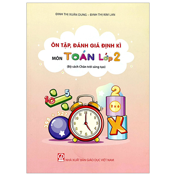 ôn tập, đánh giá định kì môn toán lớp 2 (bộ sách chân trời sáng tạo) (2023)