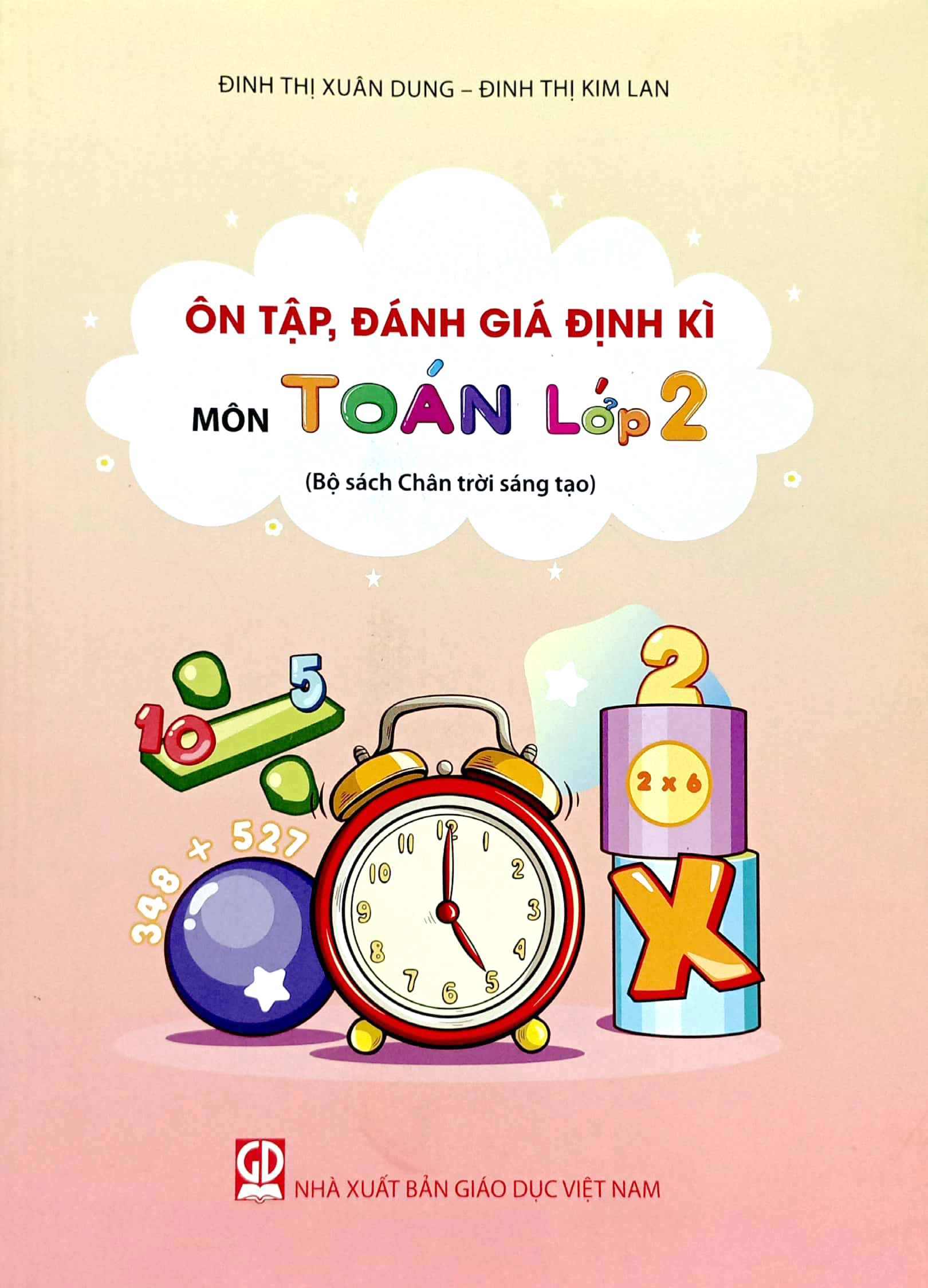 ôn tập, đánh giá định kì môn toán lớp 2 (bộ sách chân trời sáng tạo) (2023)