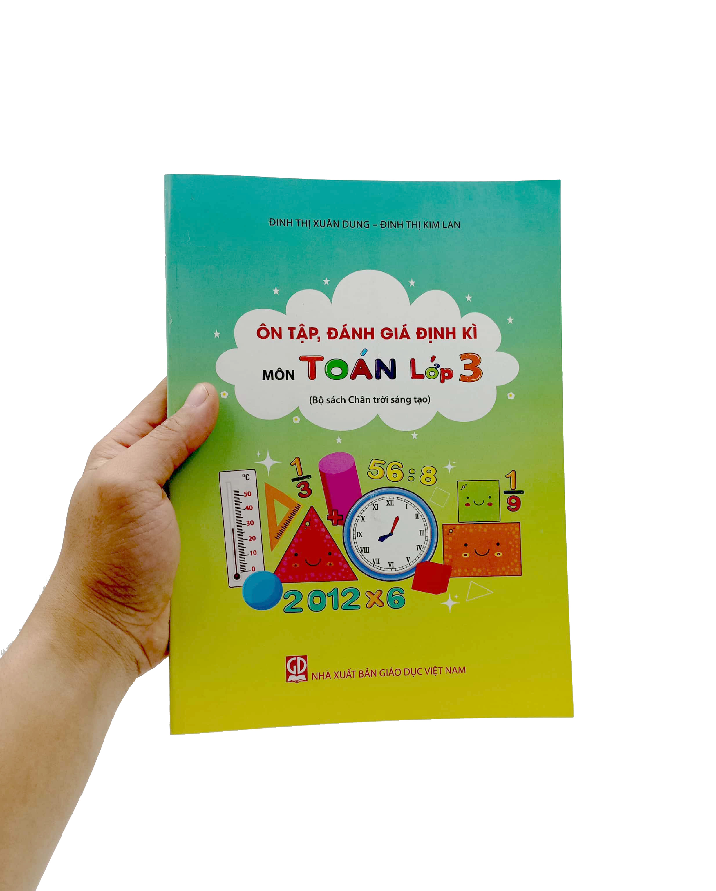 ôn tập, đánh giá định kì môn toán lớp 3 (bộ sách chân trời sáng tạo) (2022)