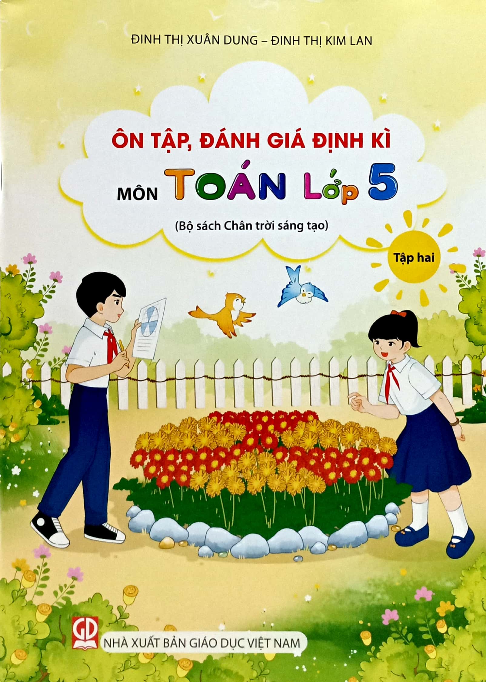 ôn tập, đánh giá định kì môn toán lớp 5 - tập 2 (chân trời) (chuẩn)