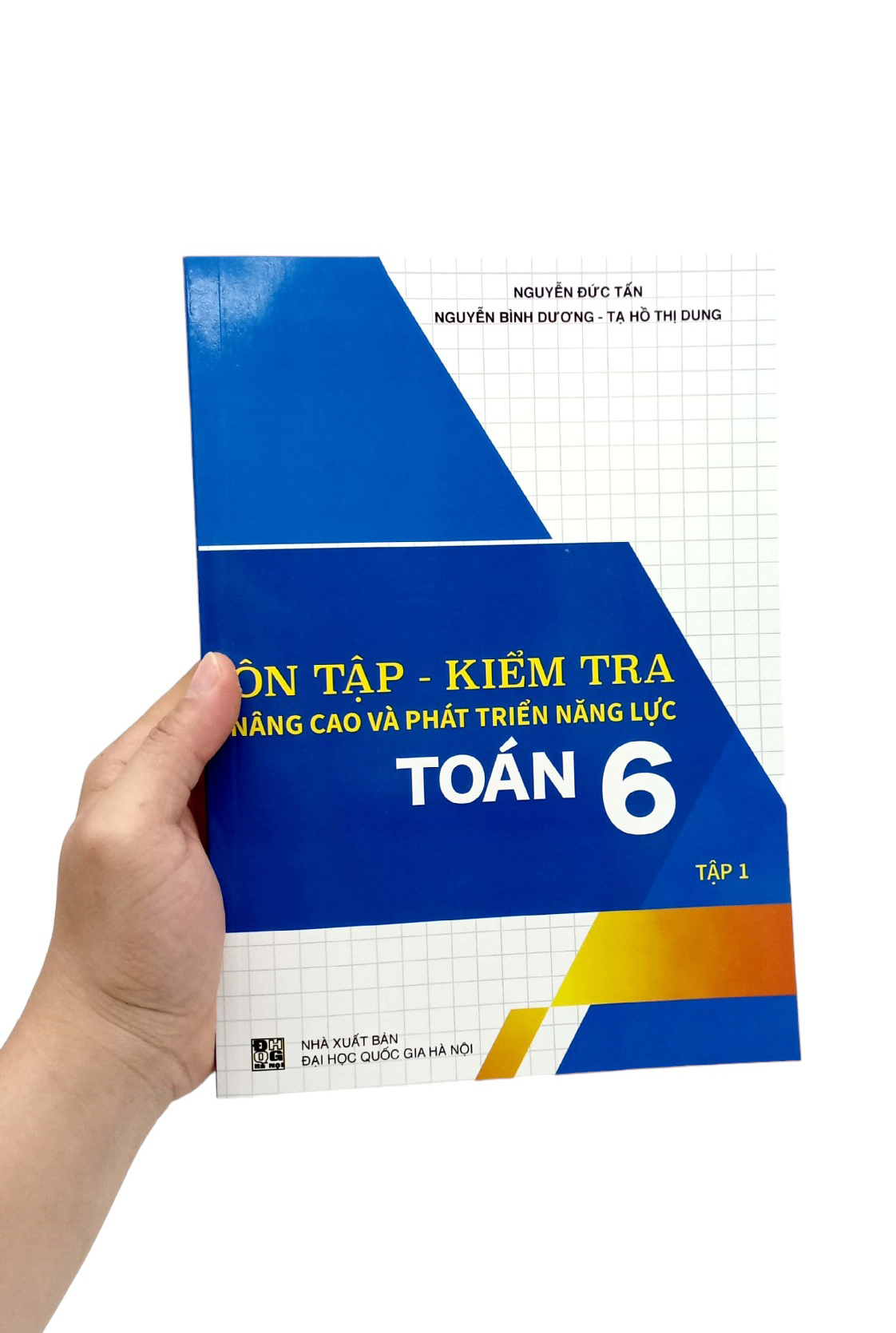 ôn tập-kiểm tra nâng cao và phát triển năng lực toán 6 - tập 1