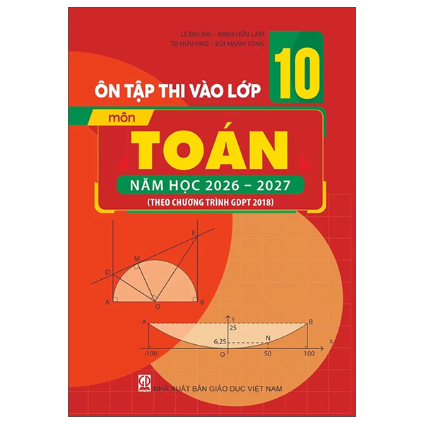 Ôn Tập Thi Vào Lớp 10 - Môn Ngữ Văn - Năm Học 2026-2027 (Theo CT GDPT 2018)